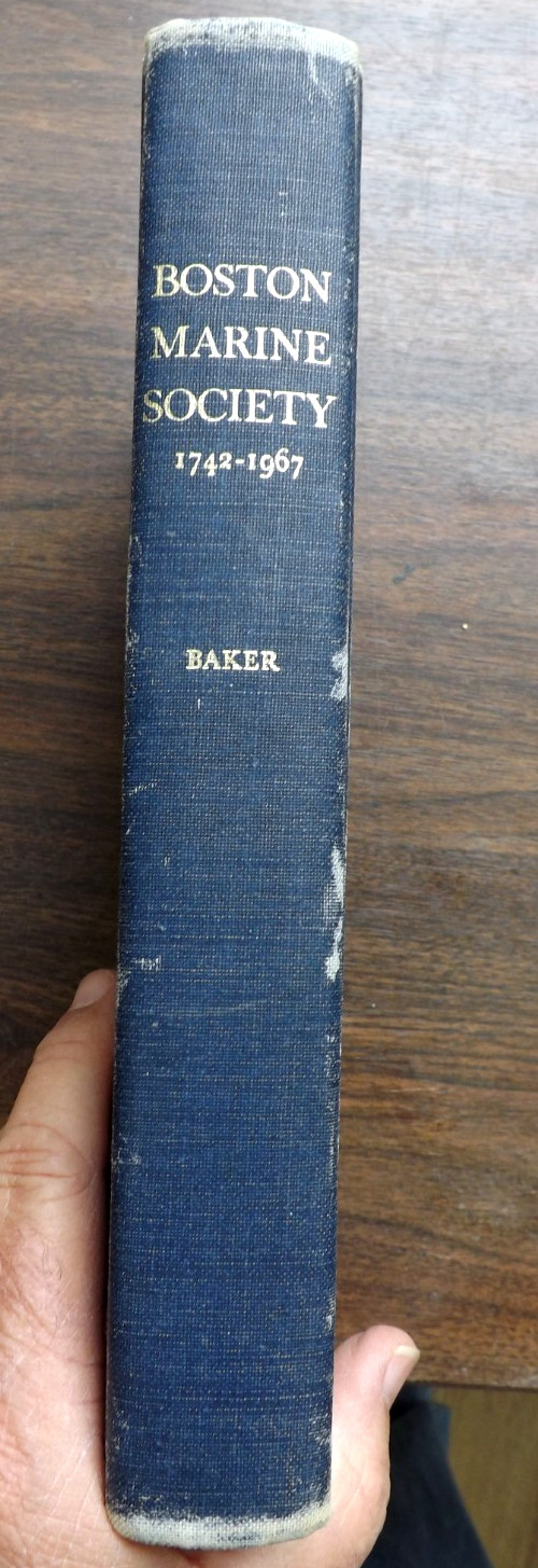 VTG. 1968 BOSTON MARINE SOCIETY 1742-1967 W. BAKER HB FE Ships Sailing Nautical