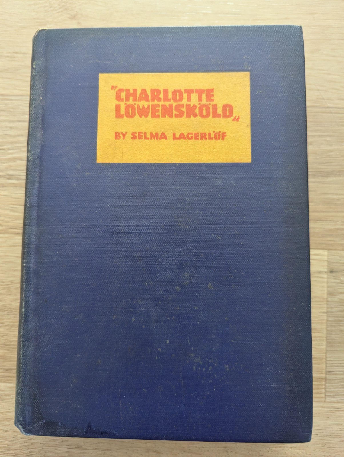 Antique 1928 copy of Charlotte Lowenskold by Selma Lagerlöf, Transl. fr. Swedish