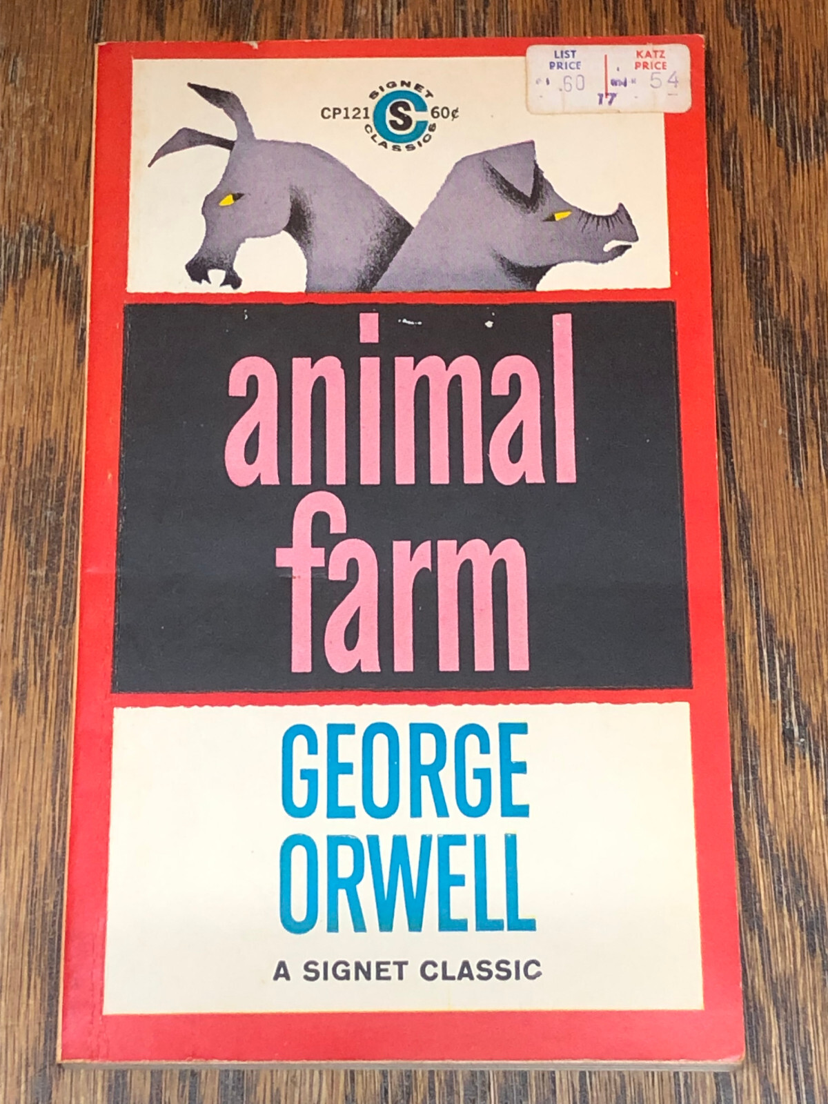 Animal Farm, A Fairy Story By George Orwell, Signet Classic Vintage 1963!