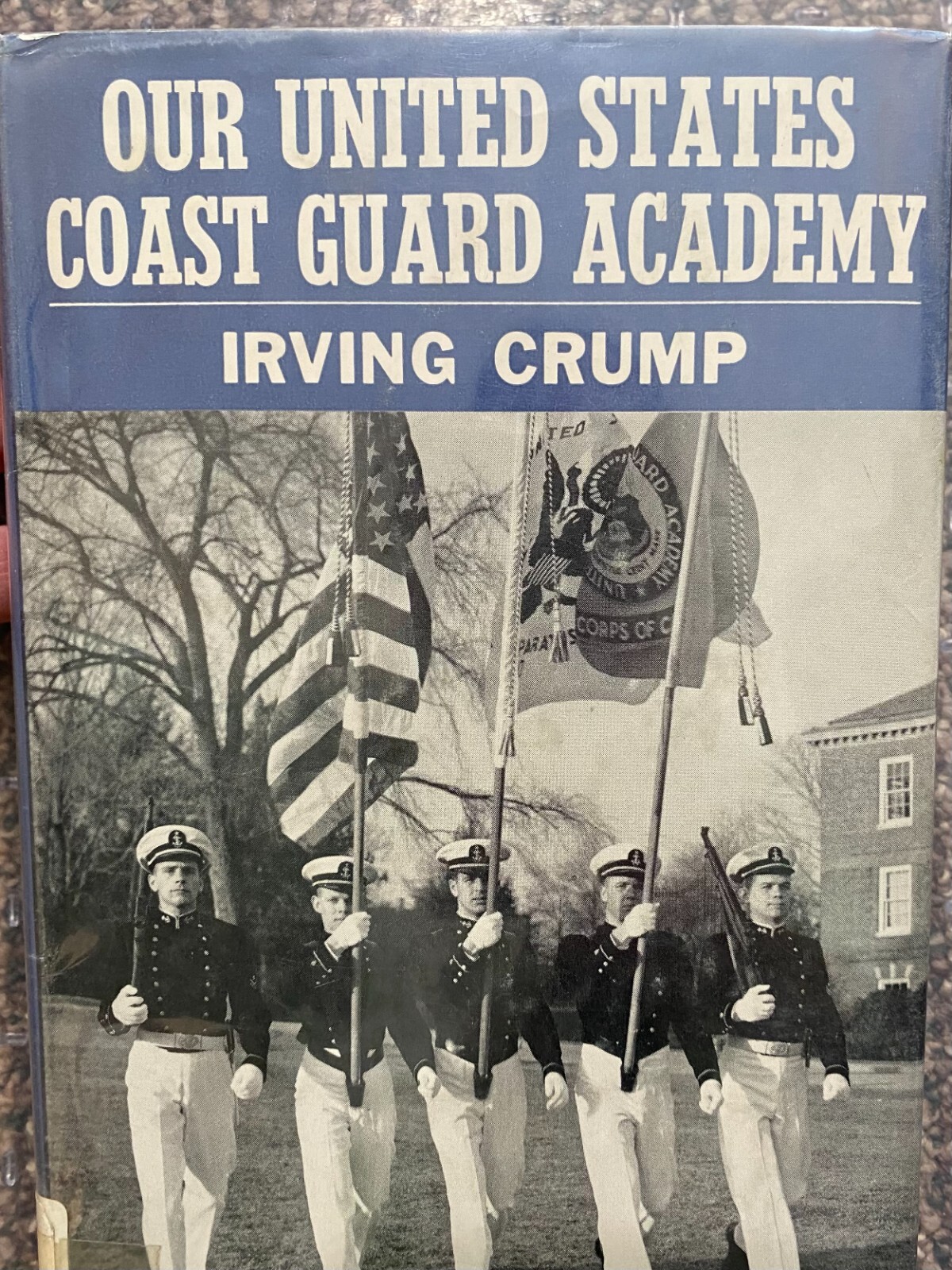 Our United States Coast Guard Academy by Irving Crump (Hardcover, 1961)