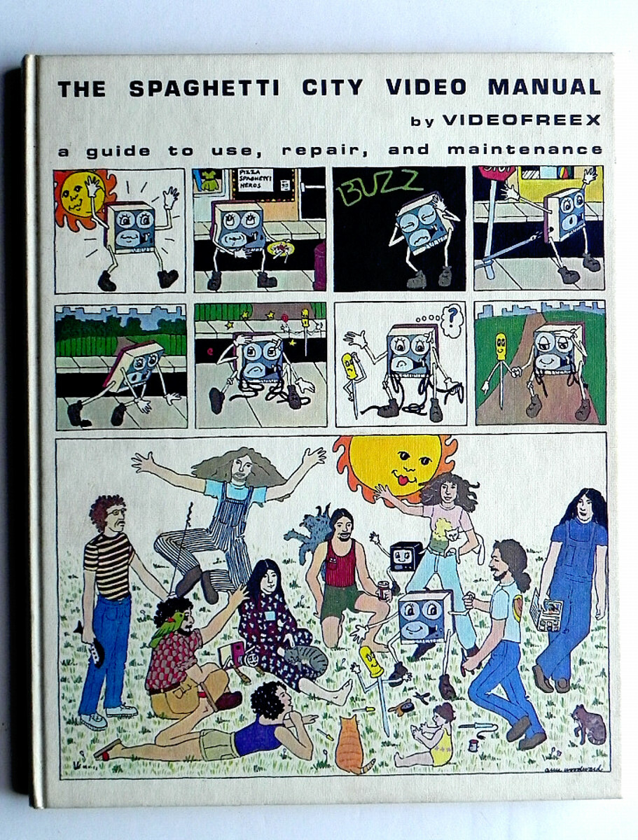 SPAGHETTI CITY VIDEO MANUAL by VIDEOFREEX 1974 Signed ALT GUERILLA TV COMIX