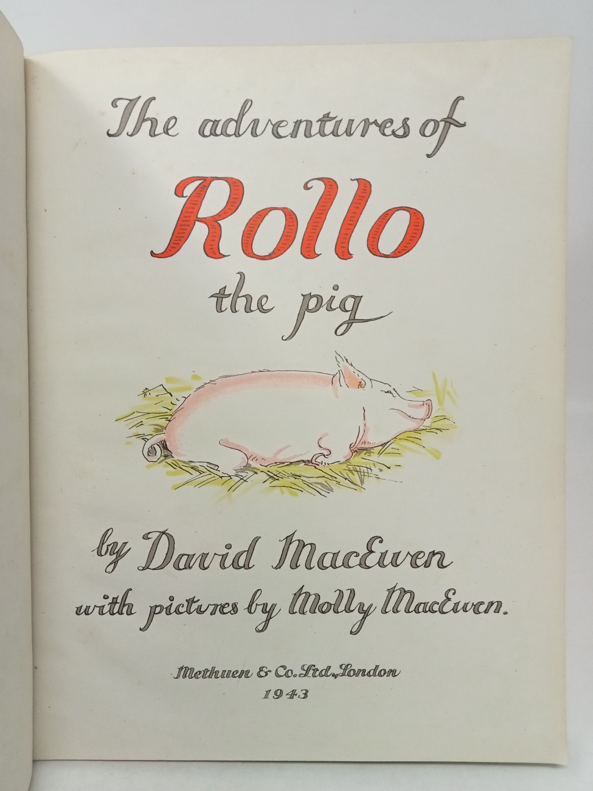 David MacEwen, The Adventures of Rollo the Pig, 1943, Methuen, HB