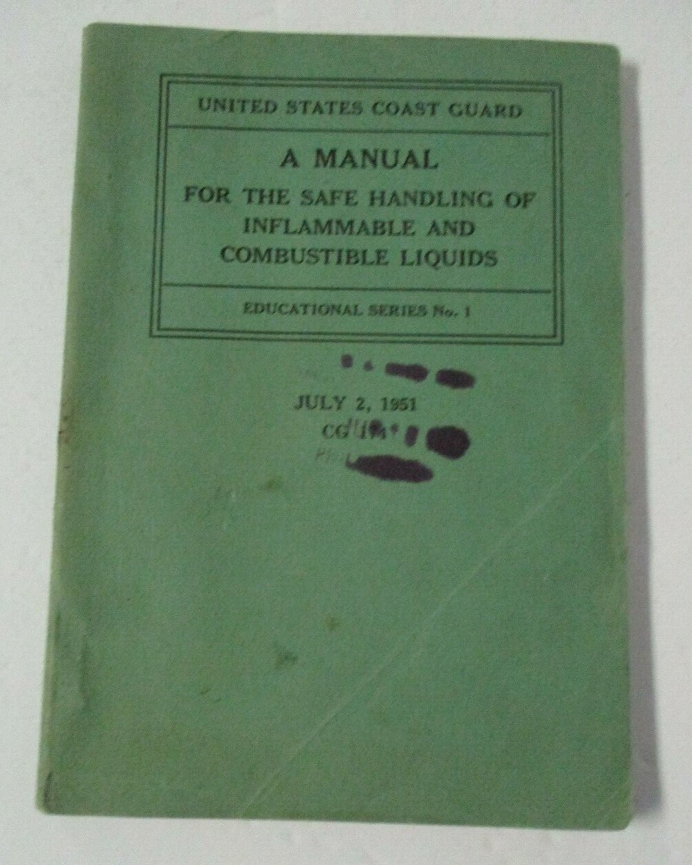 1951 US COAST GUARD Manual For Handling Inflammable & Combustible Liquids