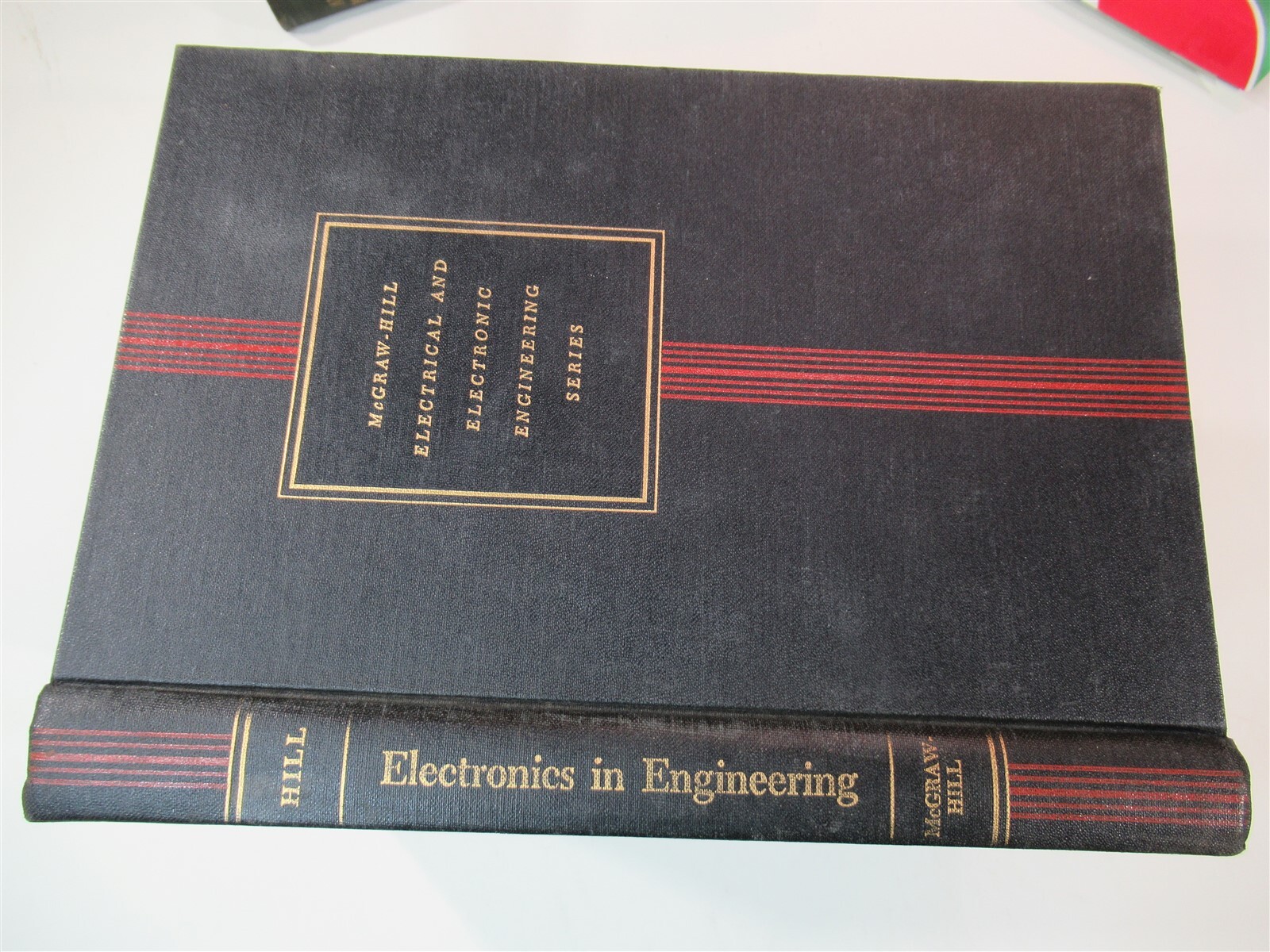 1949 1st Ed ELECTRICAL ELECTRONICS IN ENGINEERING Series Hill HC 6×9 274 pages