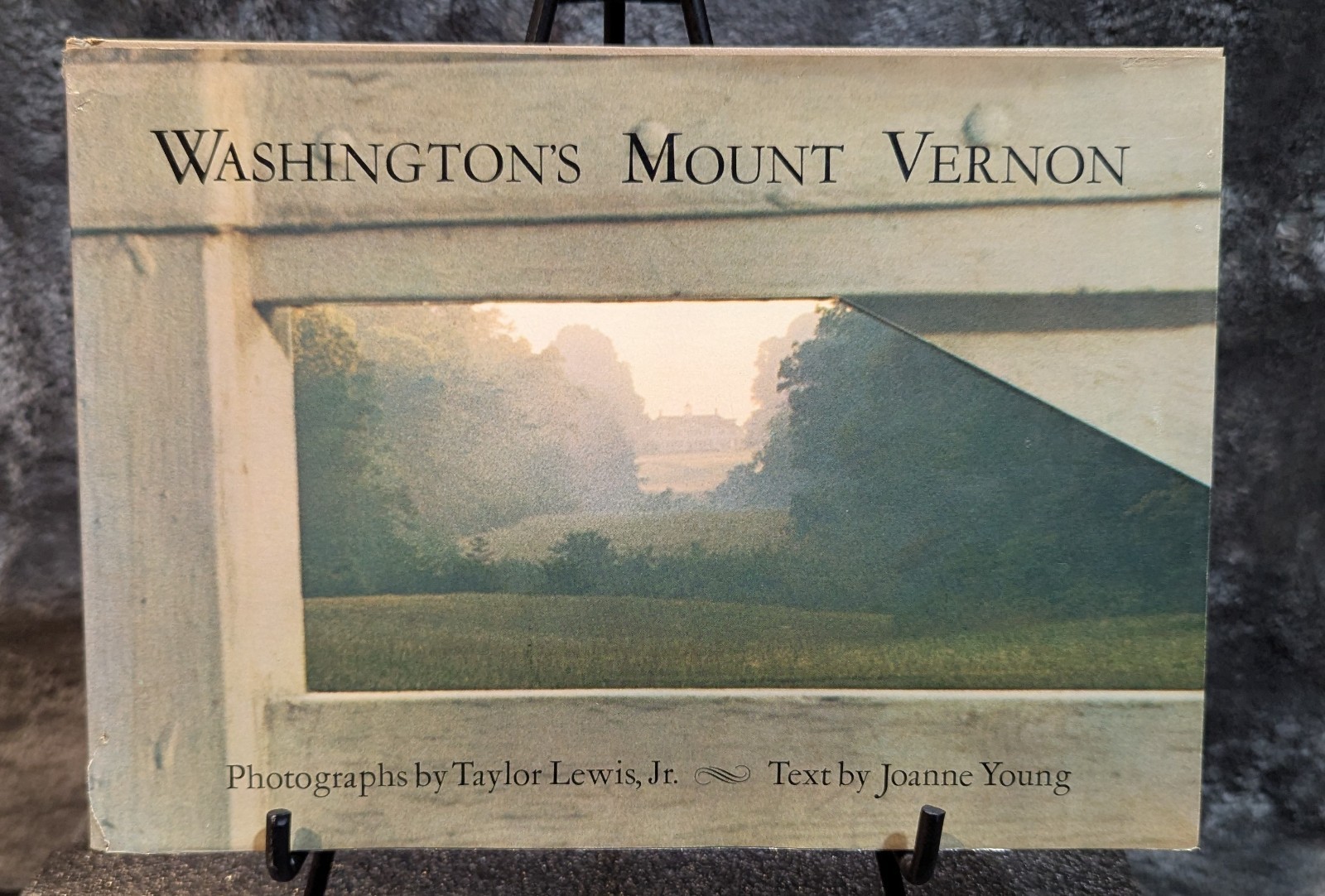 1973, Washington’s Mount Vernon By Joanne Young, Hardcover