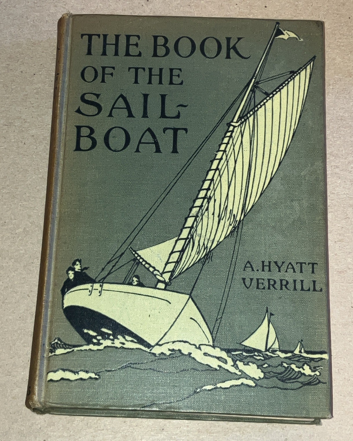 The Book of the Sailboat: How to Rig & Sail. Antique 1916 1st Nautical WW1 Egypt