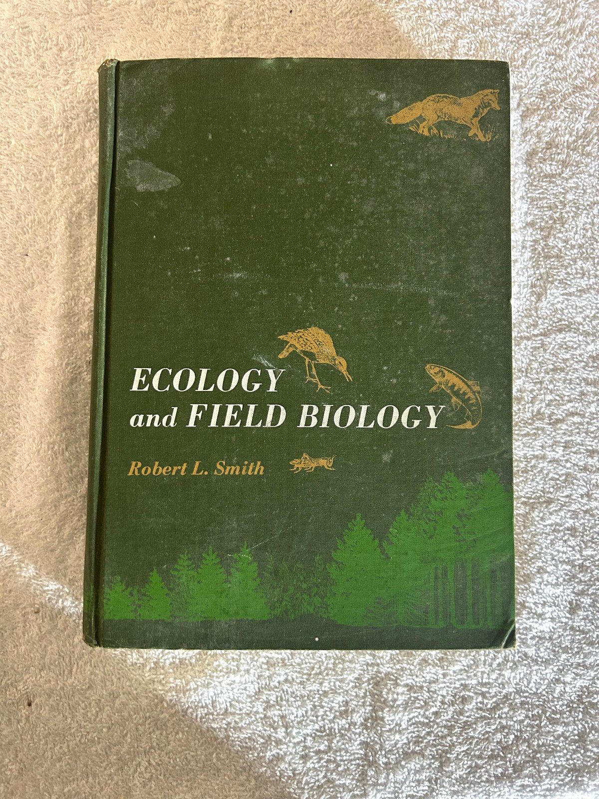 Ecology And Field Biology Vintage 1966 Science College Textbook Smith Science