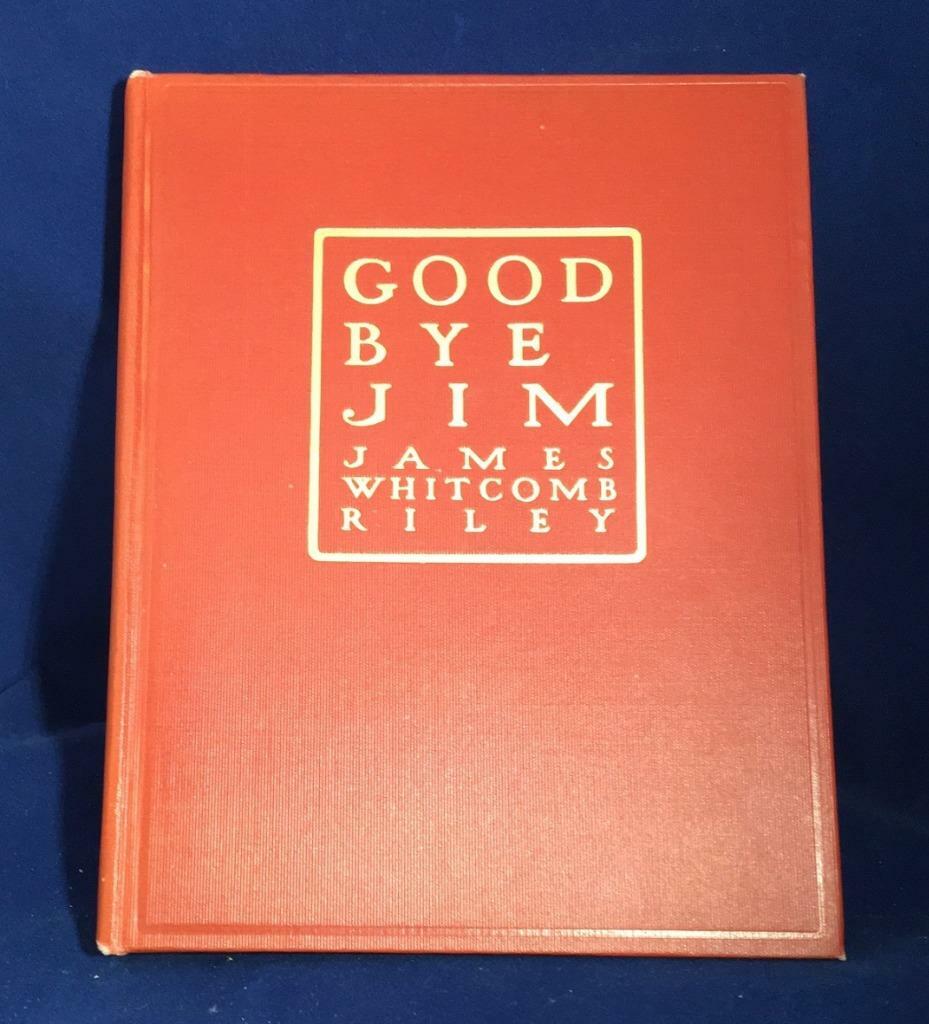 GOOD-BYE,JIM~illus Howard Chandler Christie-Civil War~James Whitcomb Riley~1913