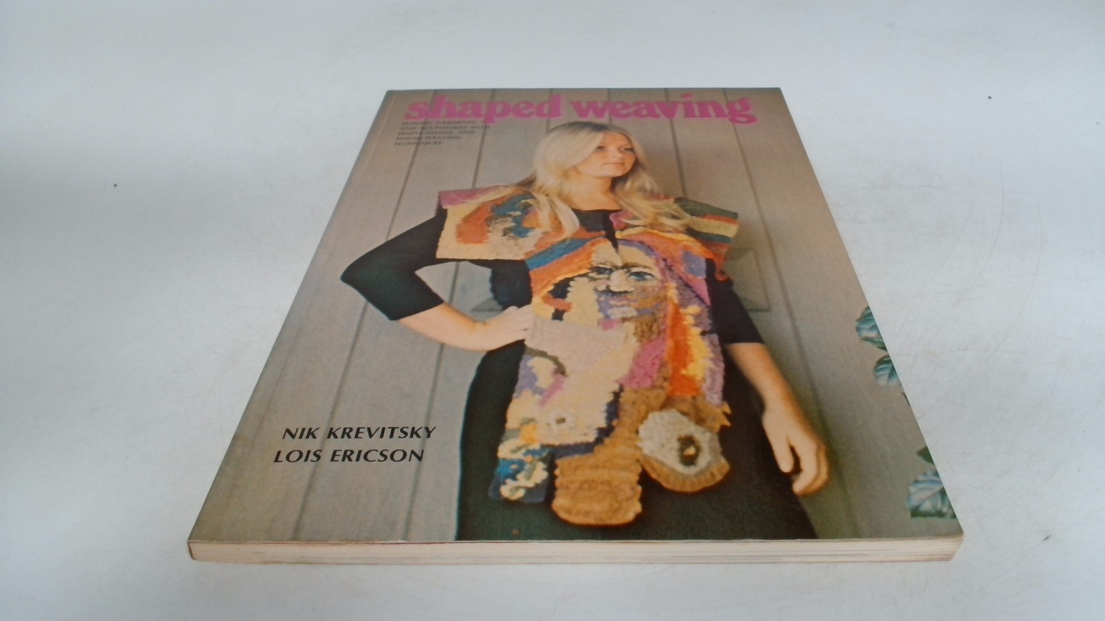 Shaped Weaving, Krevitsky, Nik R., Van Nostrand Reinhold Company,