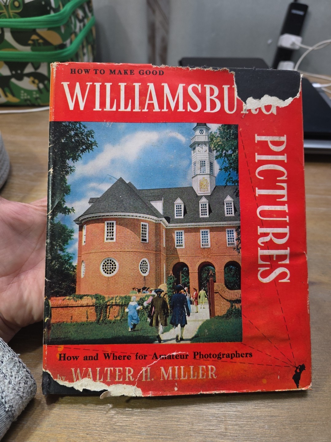 Williamsburg Pictures, How and Where By Walter H. Miller 1951, Hardcover, DJ