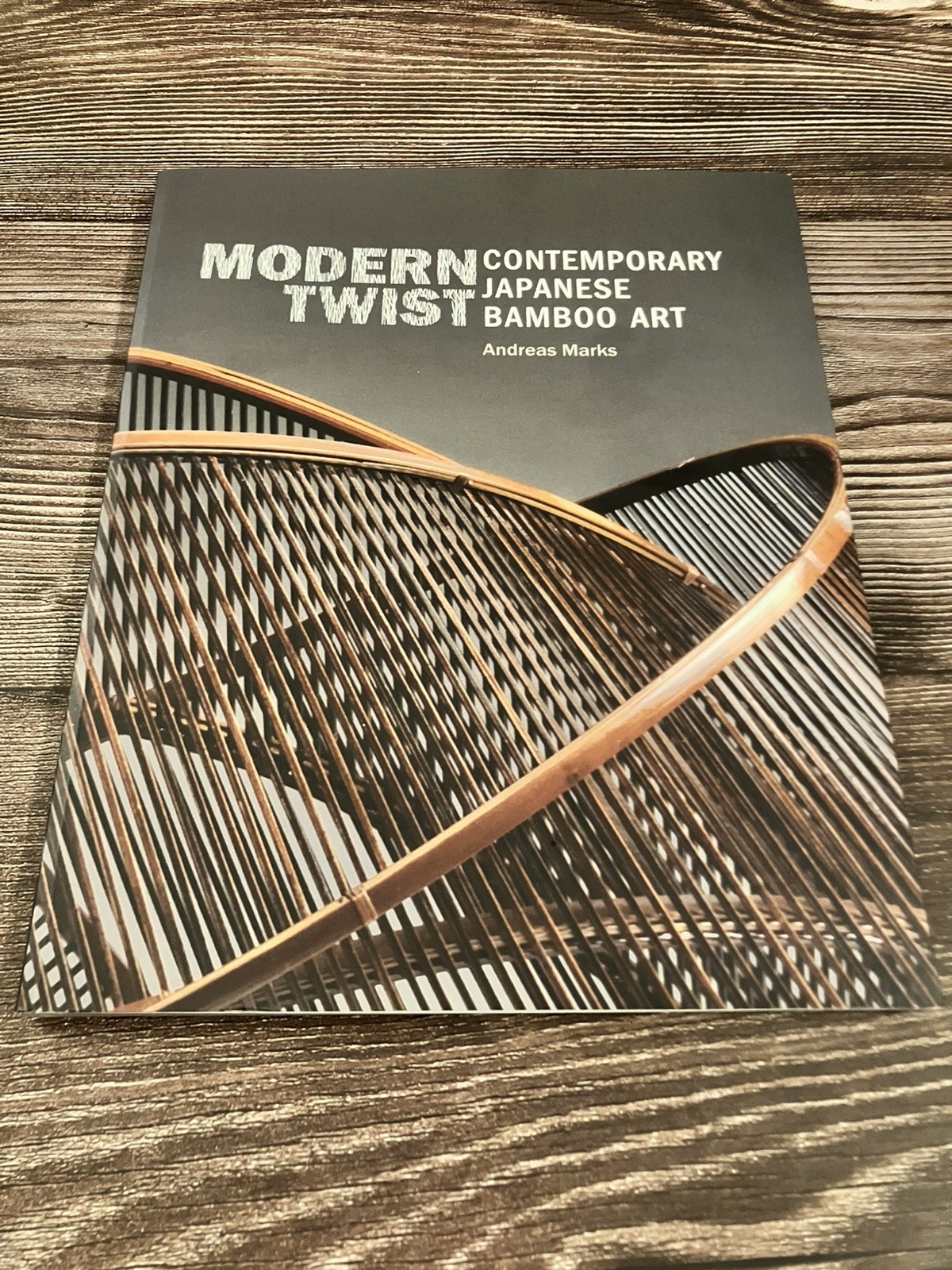 Modern Twist: Contemporary Japanese Bamboo Art by Andreas Marks (Softcover) MINT