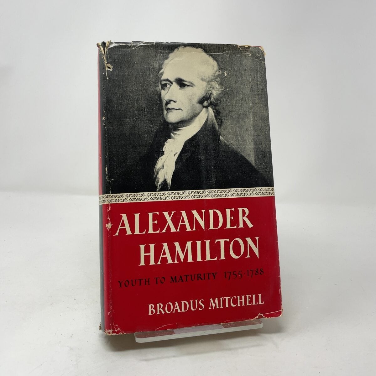 Alexander Hamilton by Broadus Mitchell HC First Edition Very Good 1962