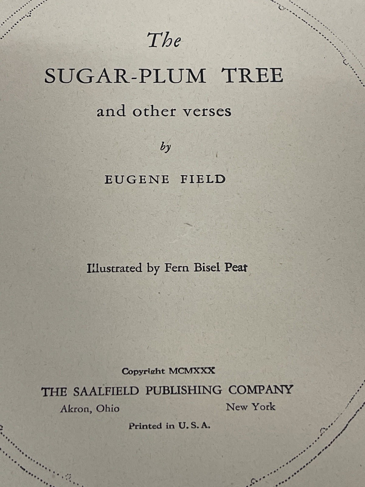 The Sugar Plum Tree & Other Eugene Field Fern Bisel Peat 1930 Hardback Book