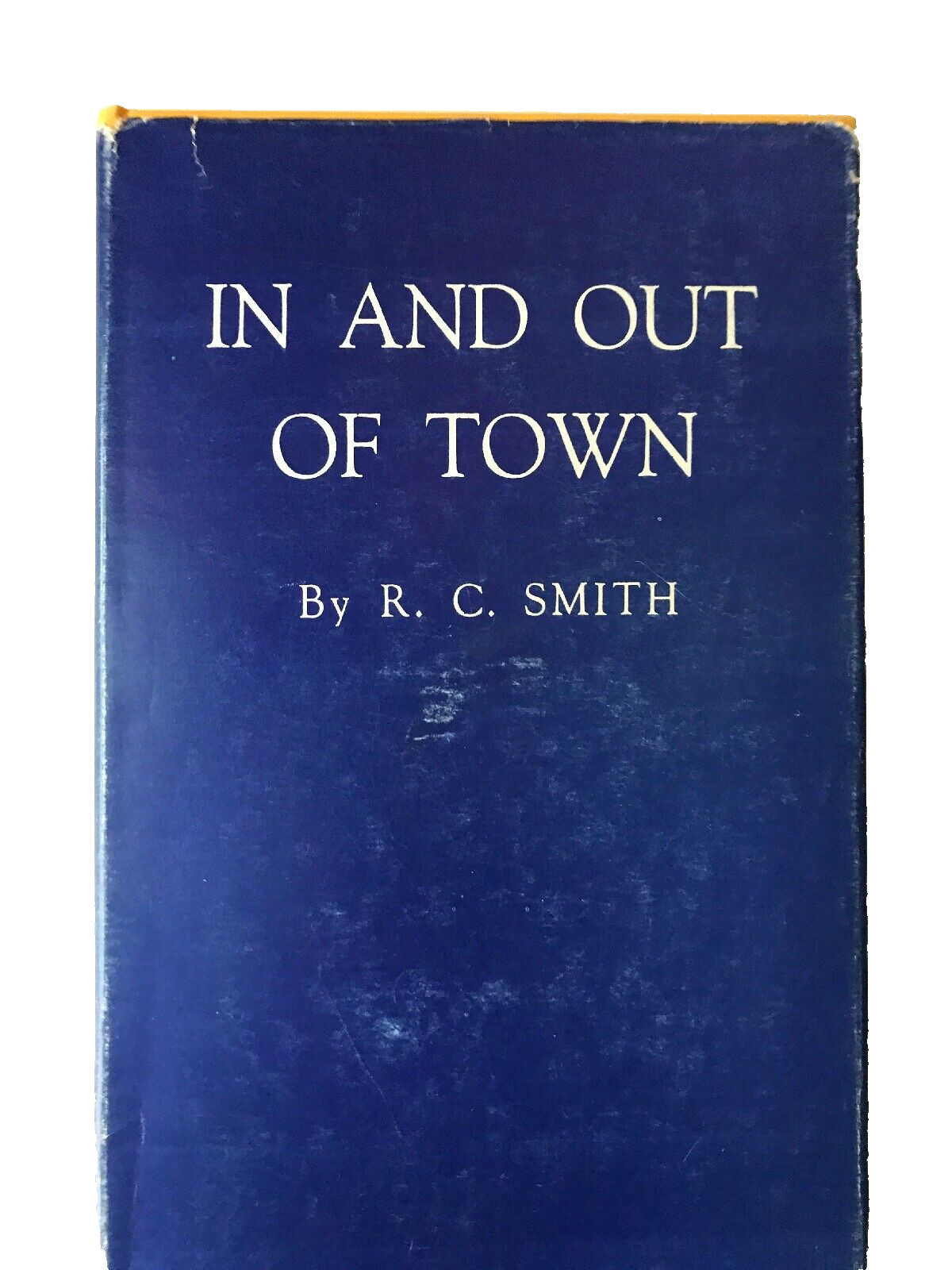 Philadelphia 13th Ward History, In & Out of Town, R.C. SMITH, Signed 1st Memoir