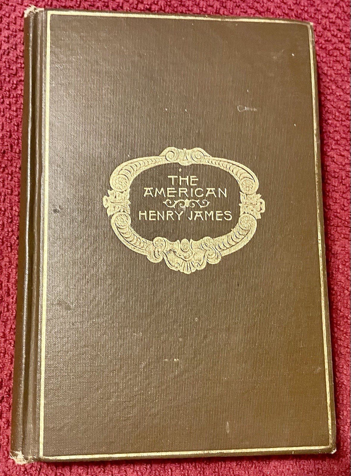 The American by Henry James 1st Edition 1877 -Houghton & Osgood Hardcover -VGUC