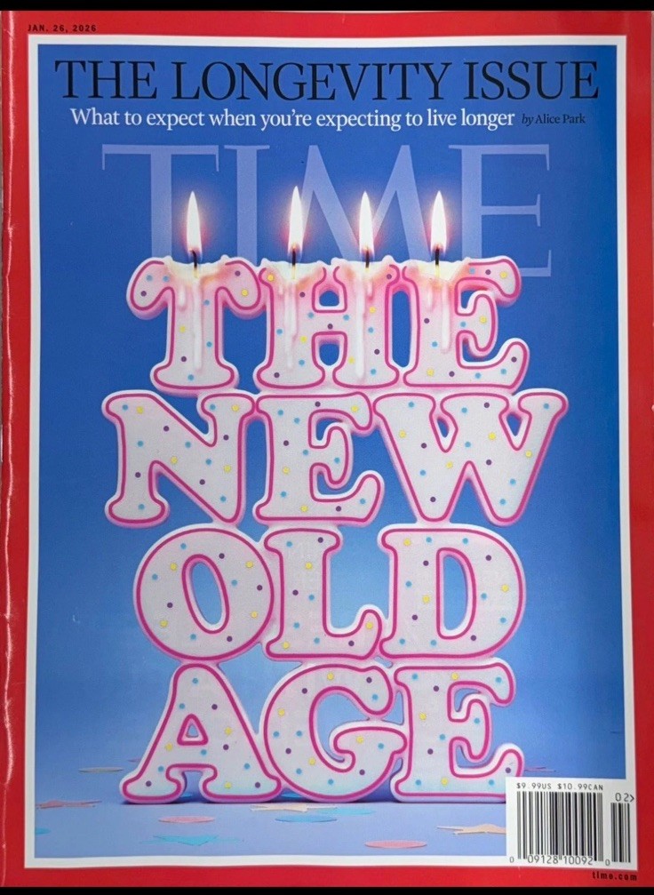 TIME MAGAZINE-JANAURY 26, 2026-THE LONGEVITY ISSUE-THE NEW OLD AGE-Brand New
