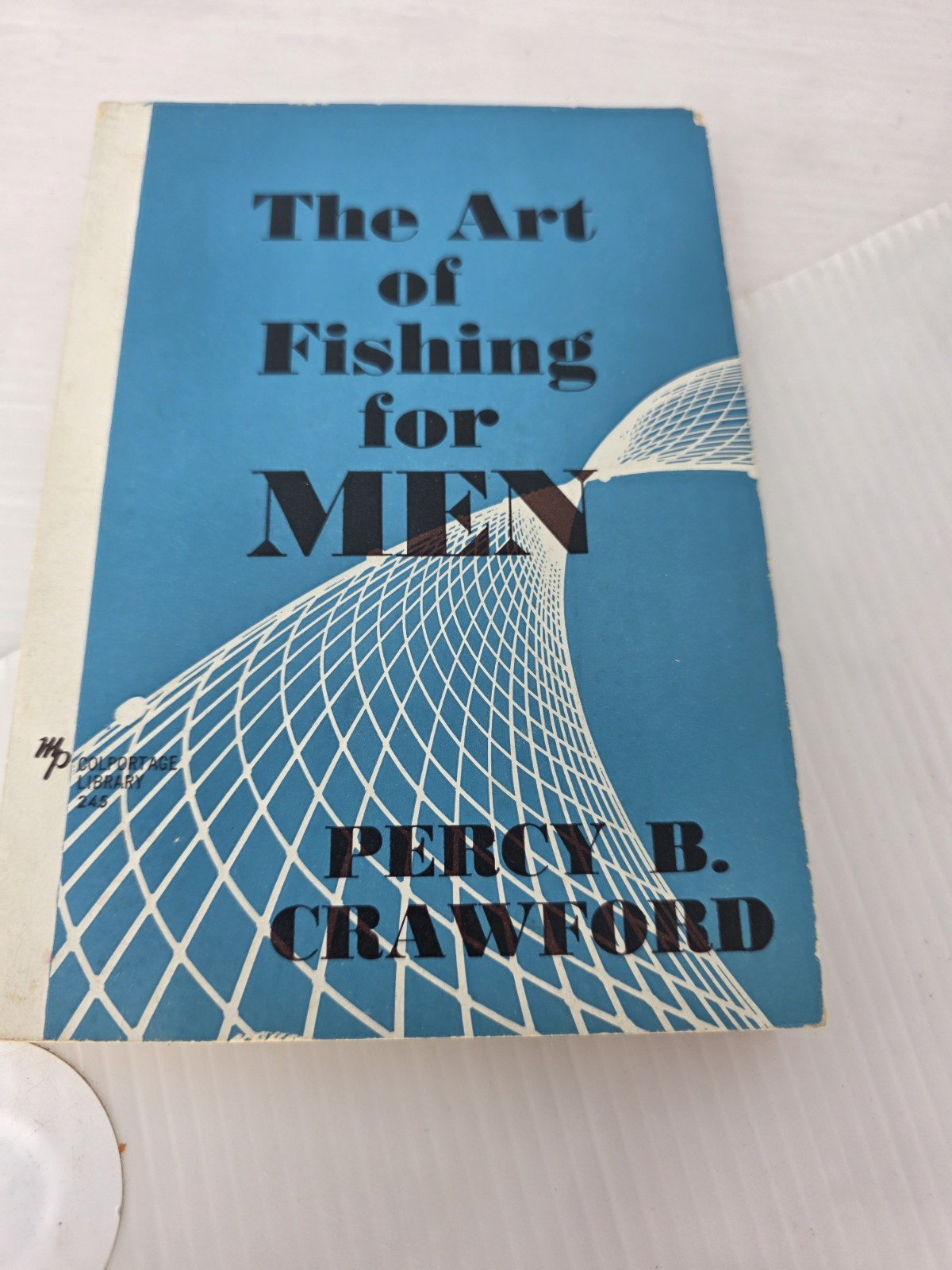 Art of Fishing for Men Percy Crawford 1950 Moody Press Vintage Religion Book