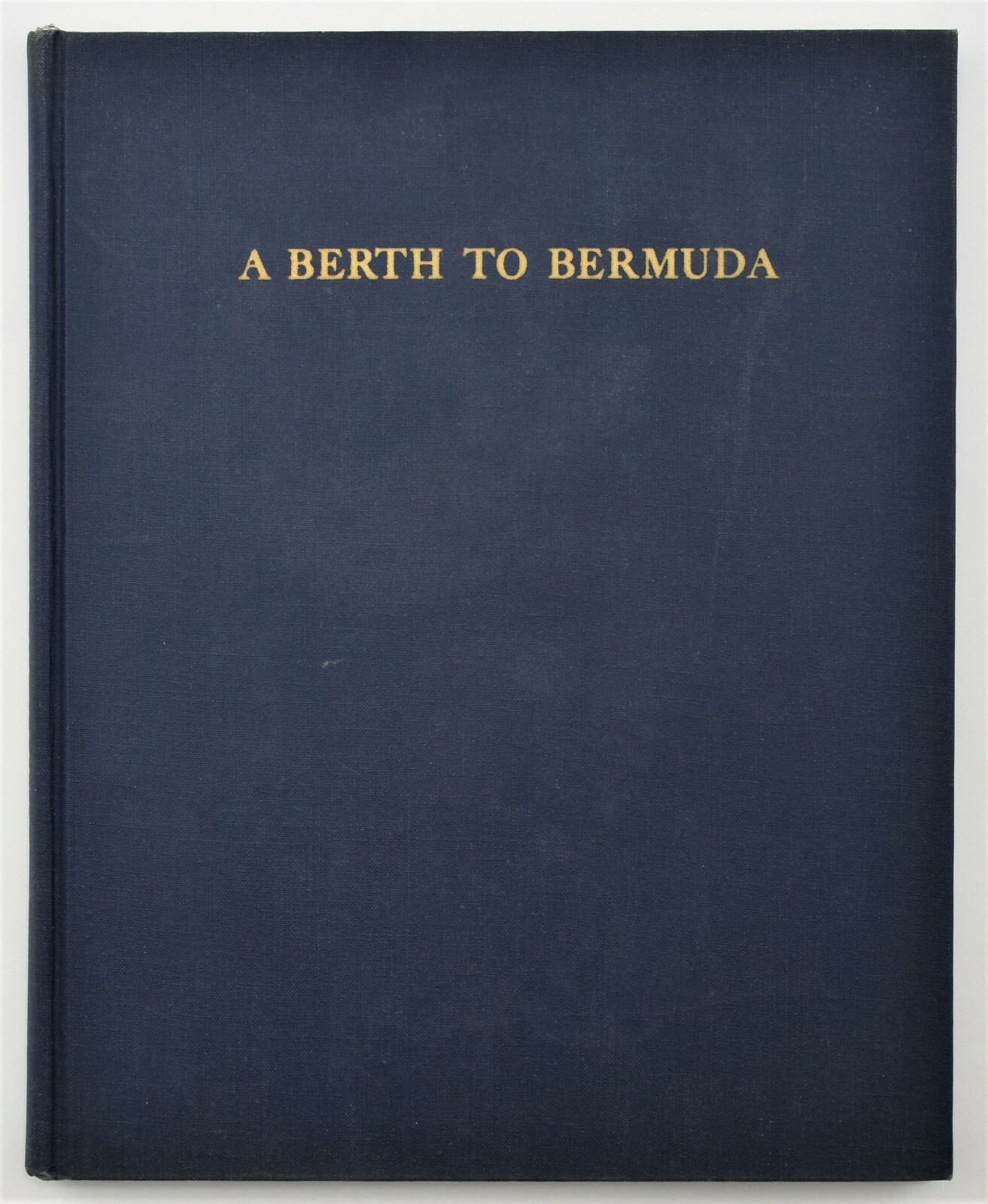 A Berth to Bermuda ~ Bill Robinson Alfred F. Loomis Rare 1st Edition 1961 *MINT*