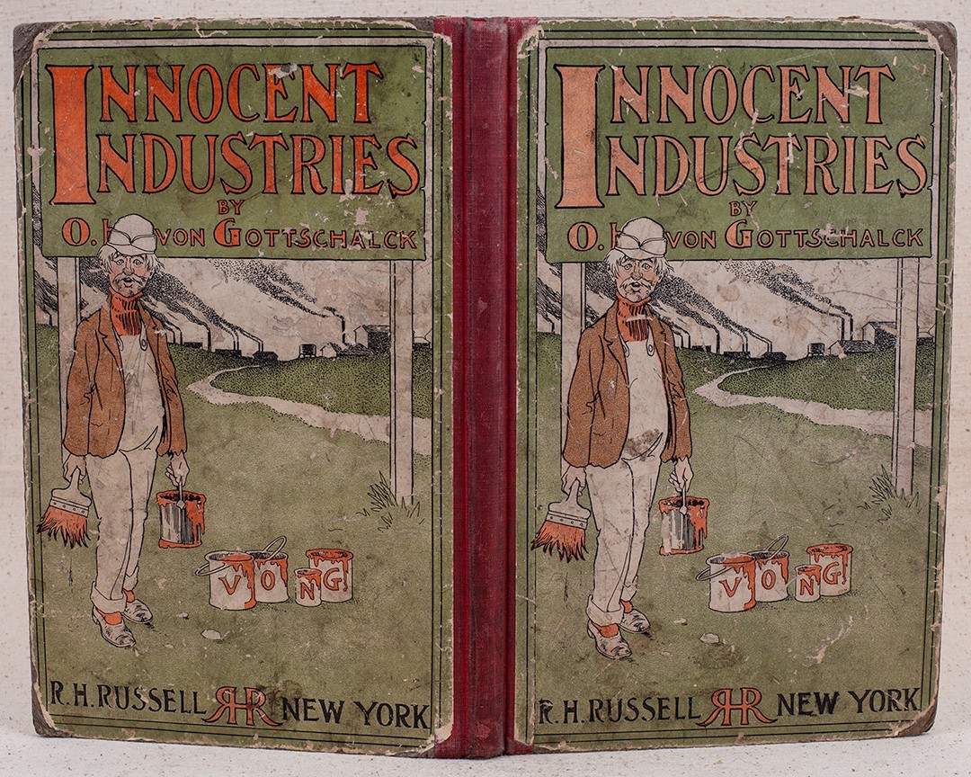 Innocent Industries by Oscar von Gottschalck R.H. Russell New York 1903