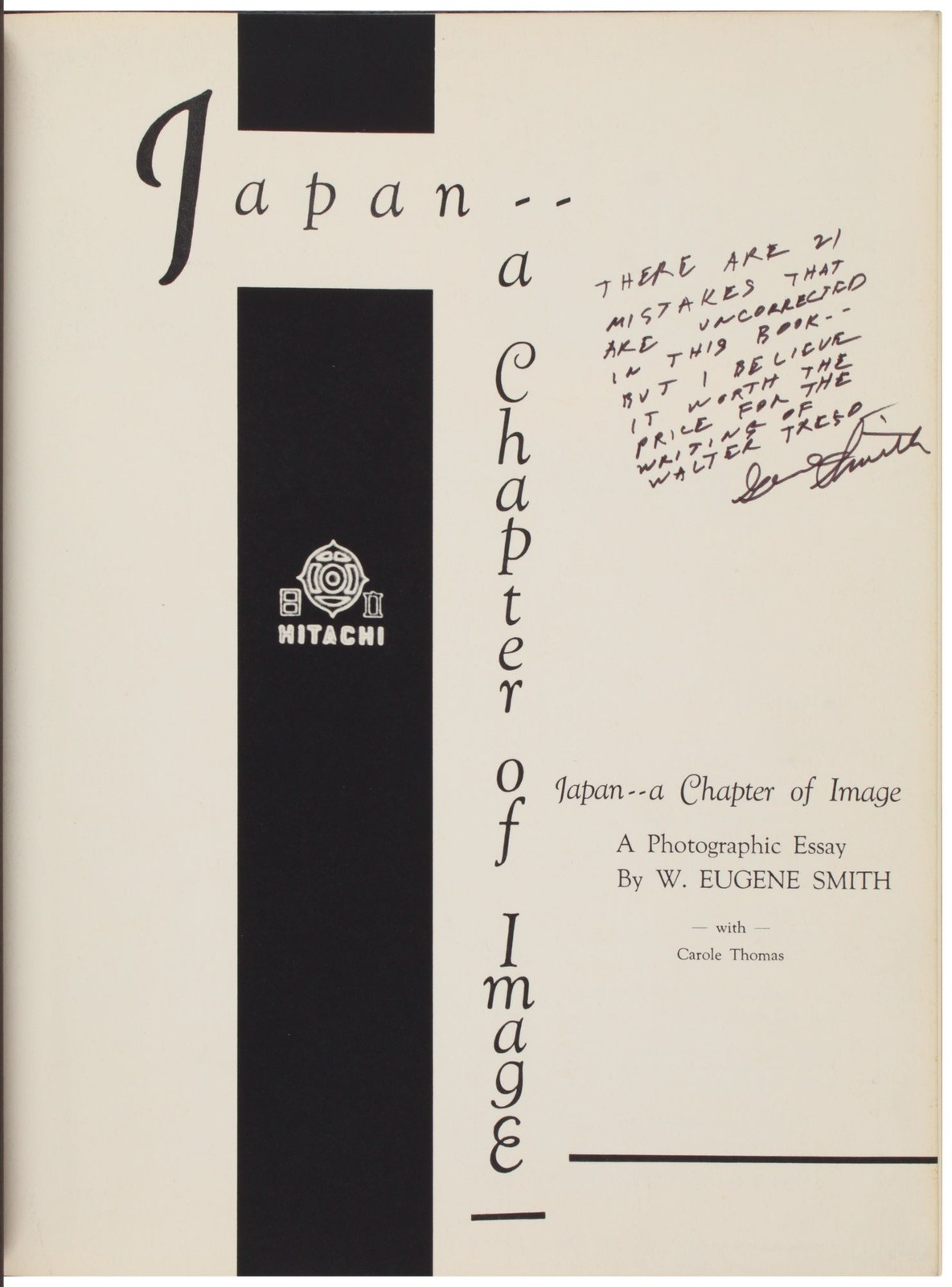 W Eugene SMITH, Carole Thomas / Japan.. A Chapter of Image Inscribed Signed 1st