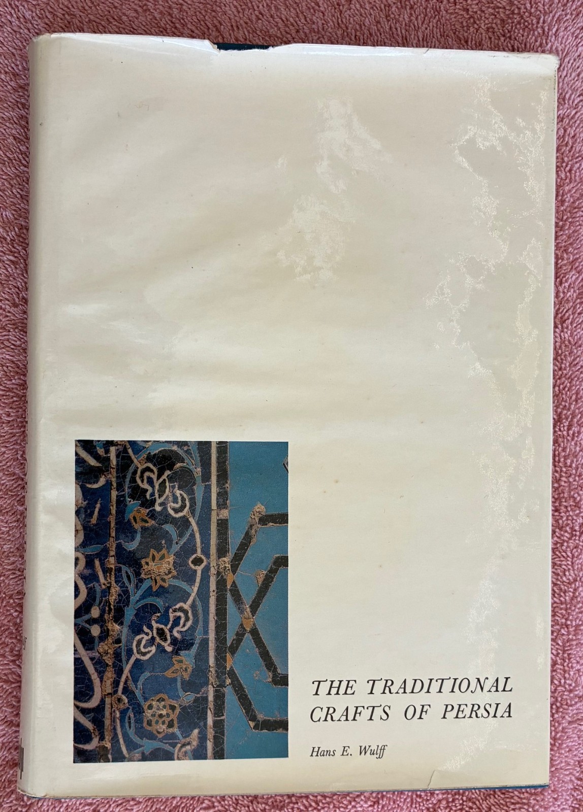 The Traditional Crafts of Persia, Hans E Wulff. MIT Press 1966, HDj