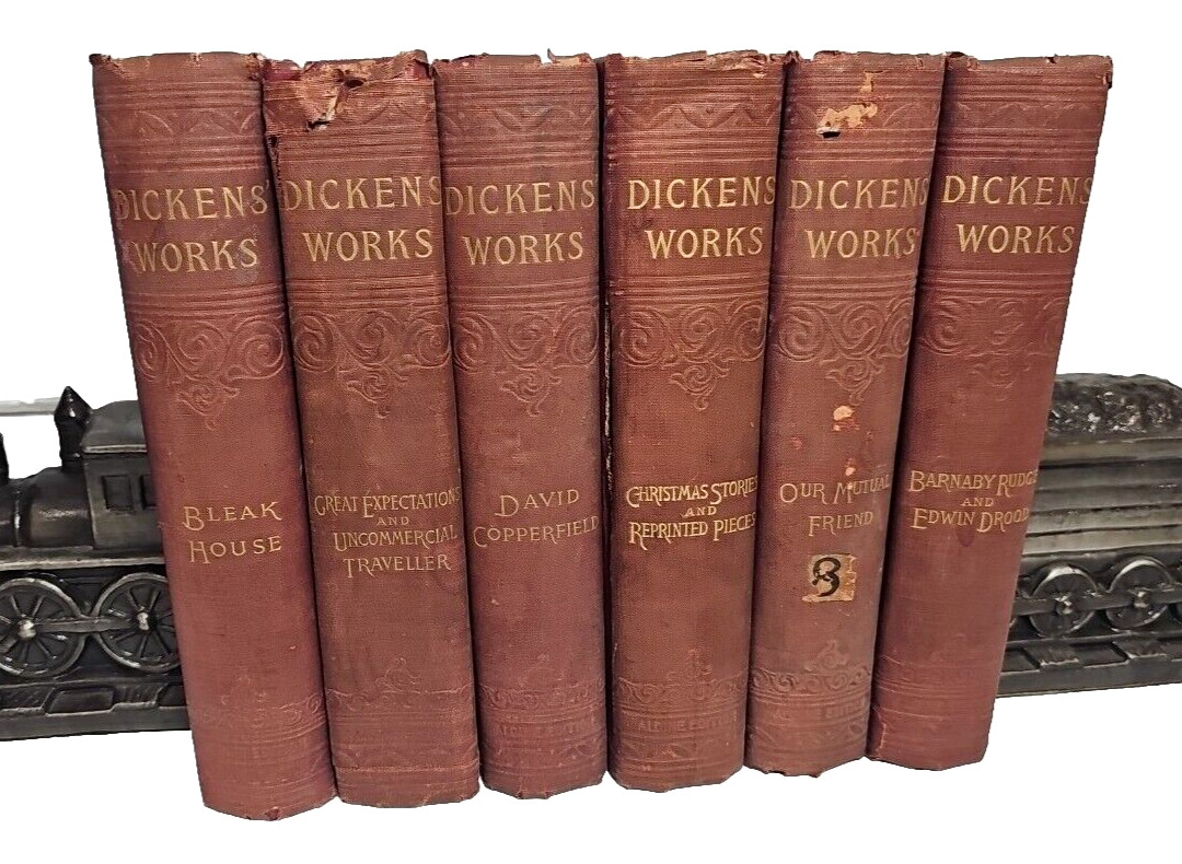 Charles Dickens Works Set Of 6 Volumes HC Aldine Edition 1890’s