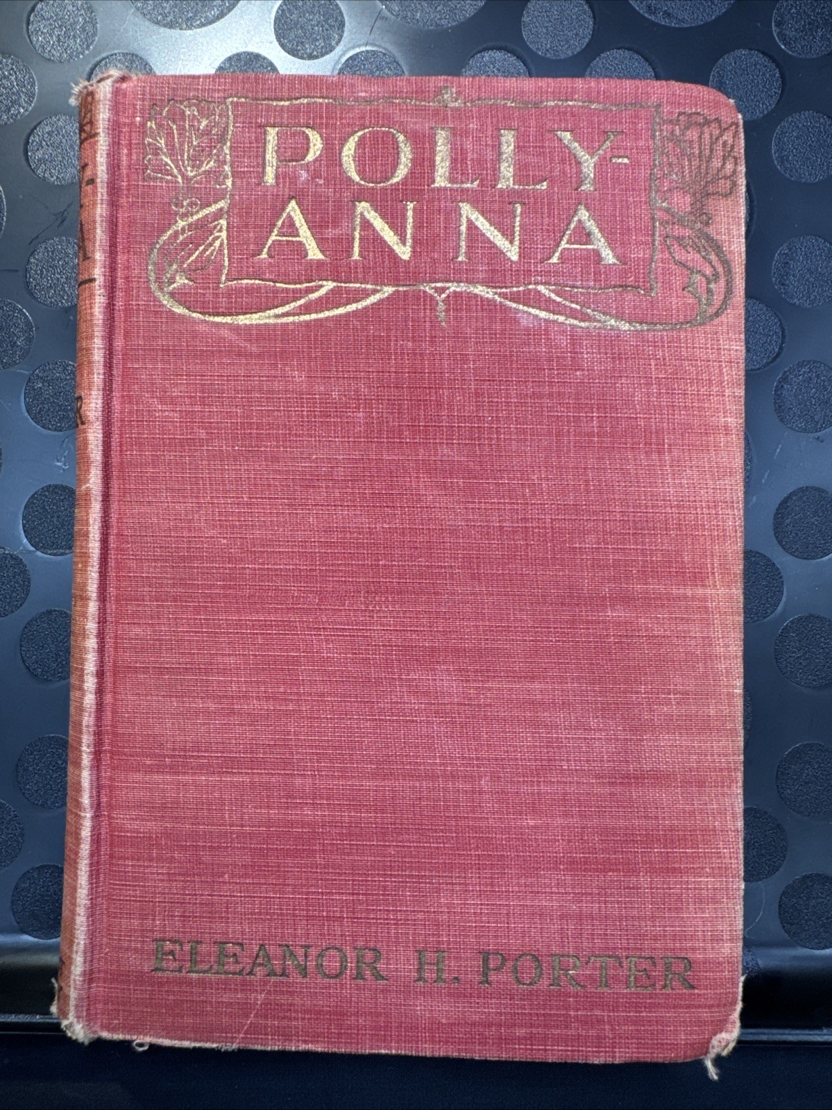 “POLLYANNA“ by Eleanor H. Porter 1913 1stEd 1stPrnt HB ILLUSTRATED Antique Book