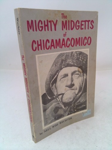 The Mighty Midgetts of Chicamacomico by NELL WISE WECHTER