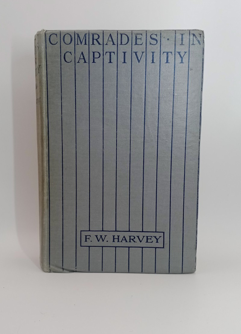 Comrades In Captivity Harvey First Great World War 1 WW1 POW
