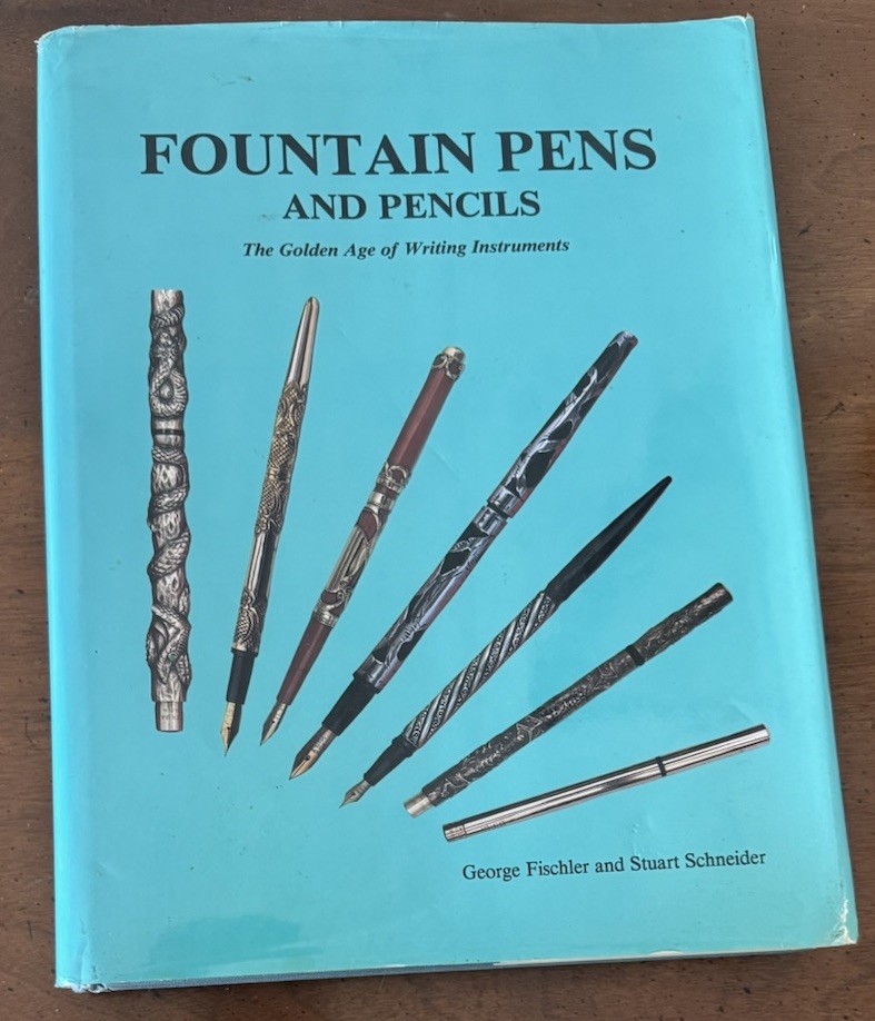 Fountain Pens and Pencils Fischler & Schneider Signed Hardcover Schiffer 1990