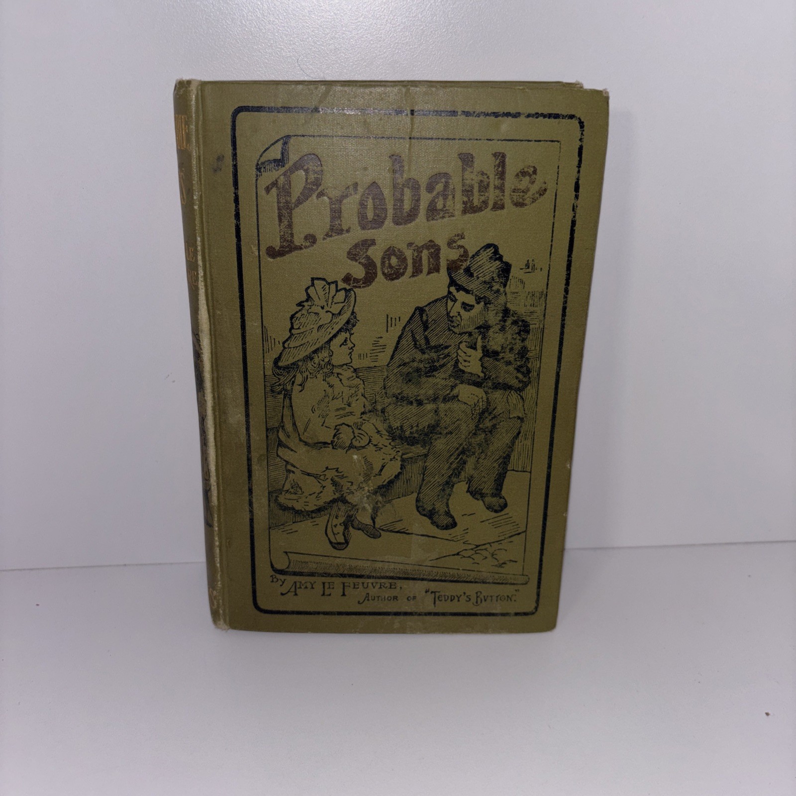 c1900 Probable Sons by Amy Le Feuvre Antique Christian Fiction Book Religious