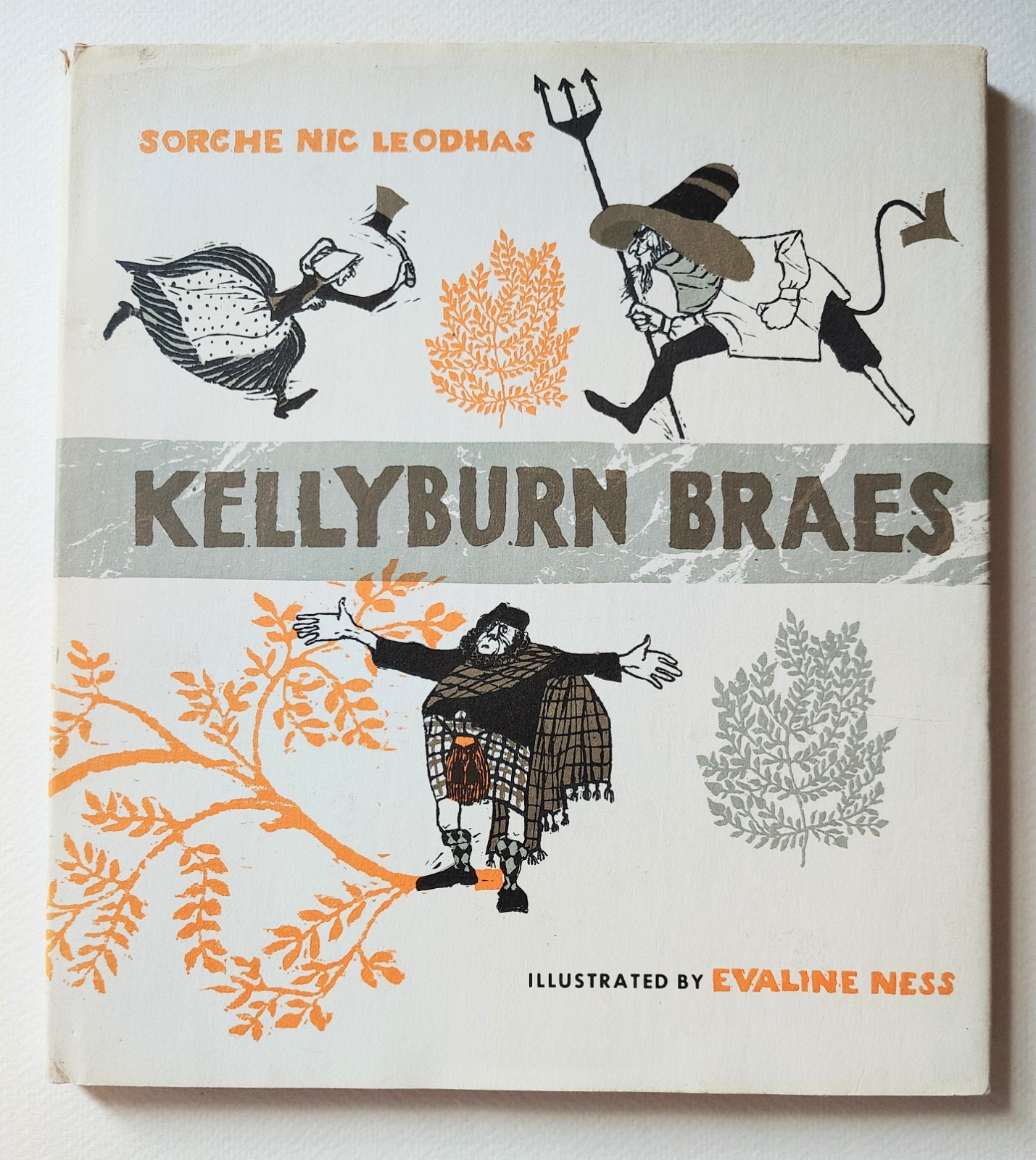 KELLYBURN BRAES ~ SORCHE NIC LEODHAS ~ EVALINE NESS ~ FABULOUS VINTAGE BOOK HCDJ