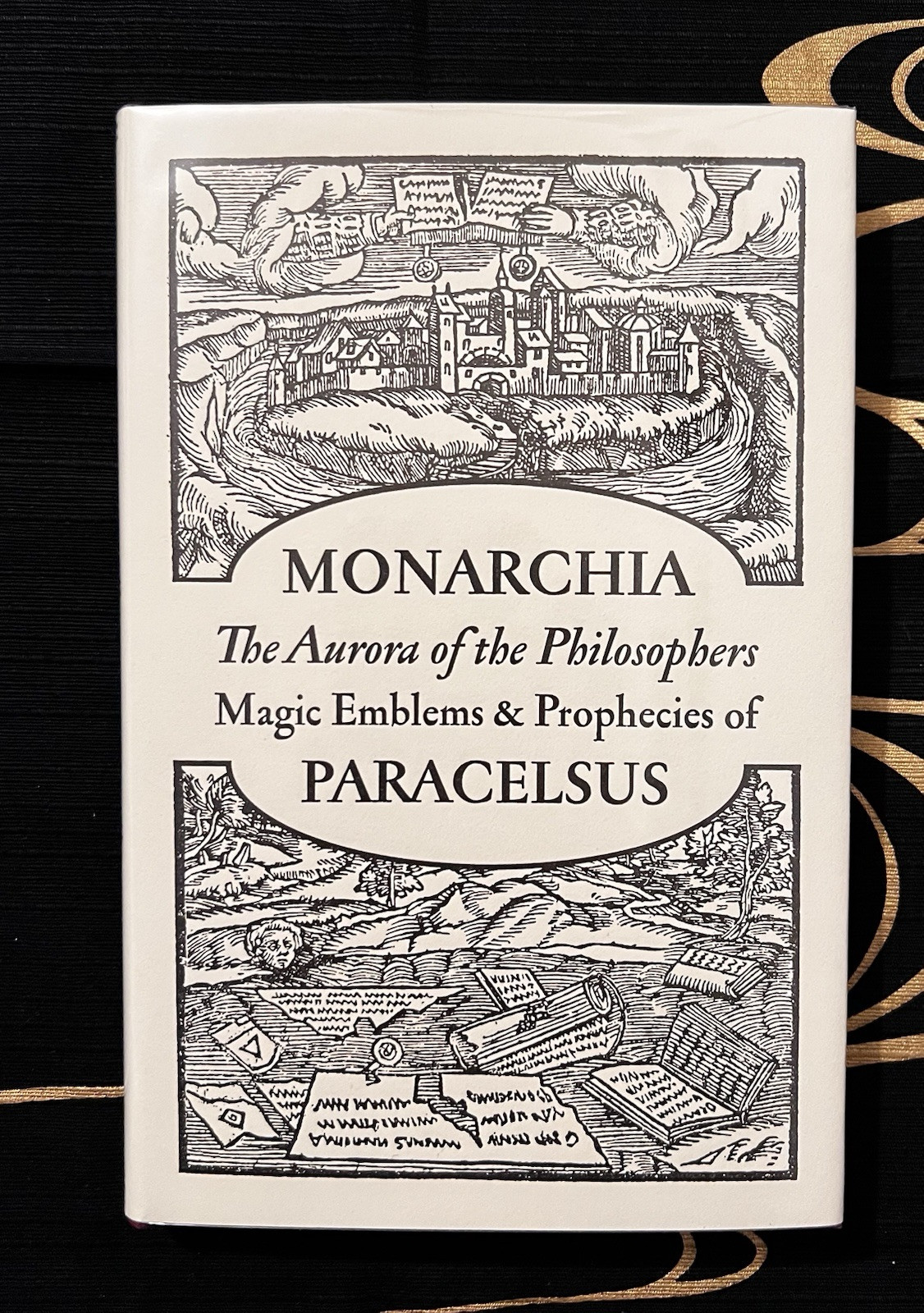 Paracelsus / MONARCHIA: THE AURORA OF THE PHILOSOPHERS AND MAGIC EMBLEMS 2014