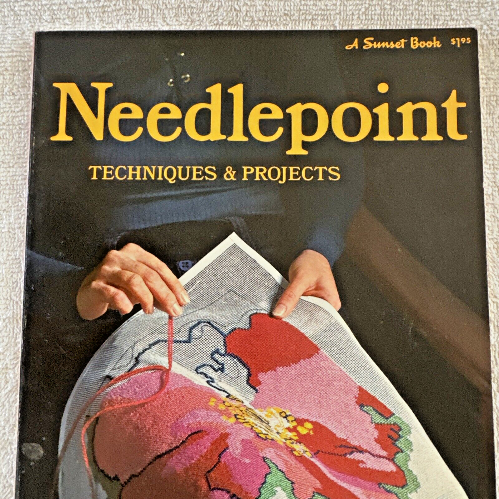 Sunset Needlepoint Book Techniques & Projects Cross Stitch 1973