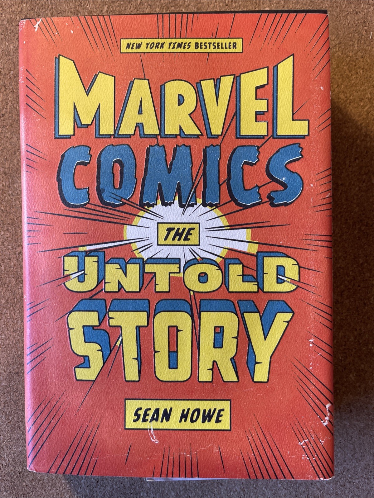 Marvel Comics : The Untold Story By Sean Howe VGC US 1st Edition 2012 Hardback