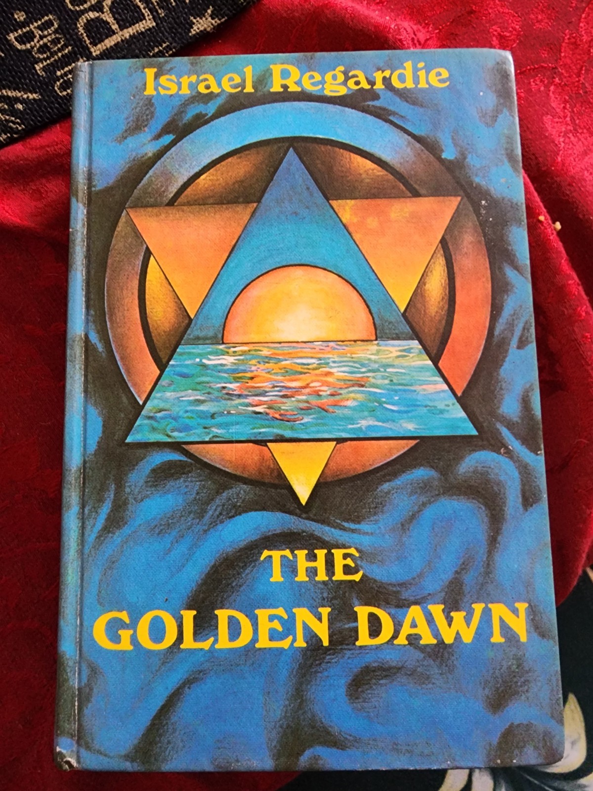 The Golden Dawn by Israel Regardie Rites and Ceremonies of the Order 1974 EUC