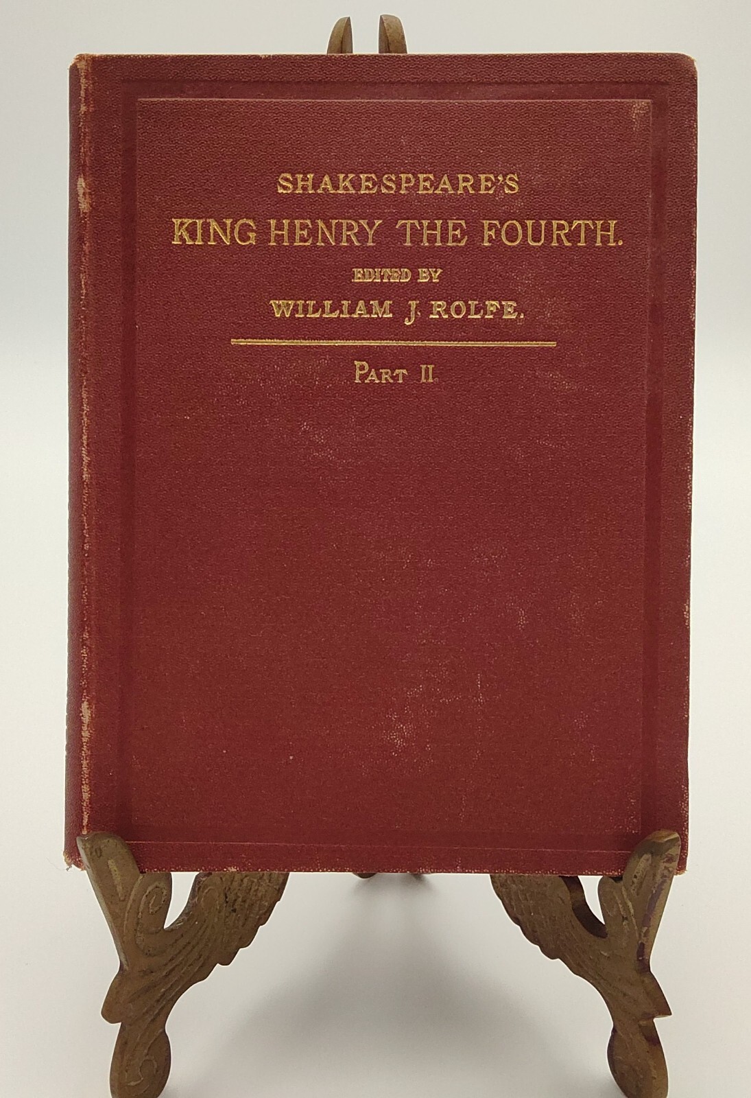 Shakespeare’s King Henry The Fourth Part Two Published in 1886