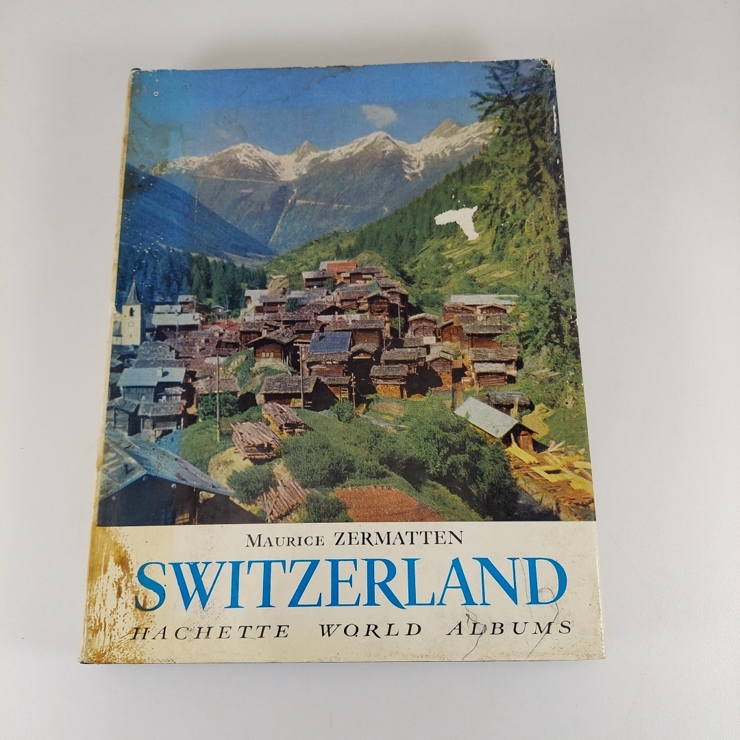 Maurice Zermatten Switzerland Hachette World Albums 1961 Illustrated HCDJ