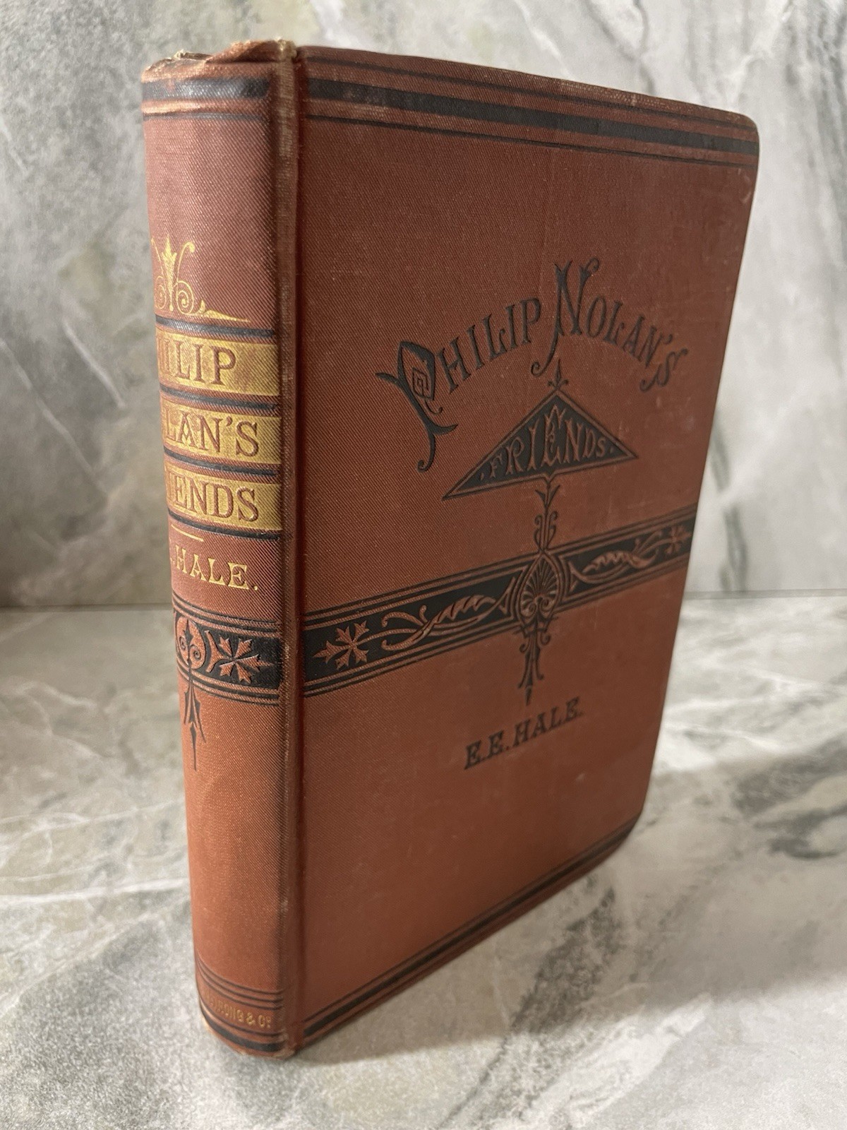 1877 1st Ed. Philip Nolan?s Friends Edward Everett Hale Illustrated HC VTG