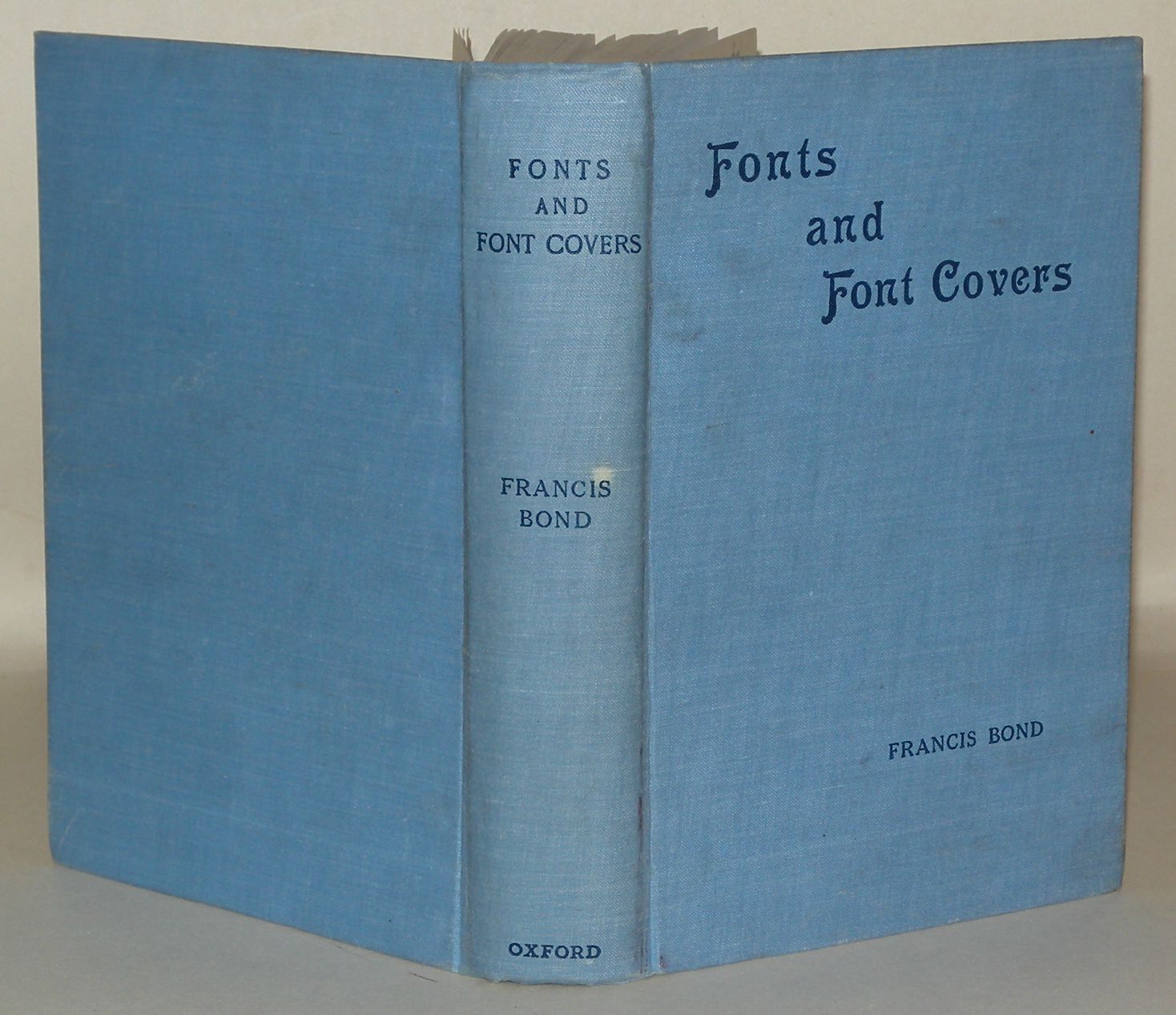 Fonts And Font Covers – Francis Bond, 1908 Hardback, Illustrated, Henry Frowde