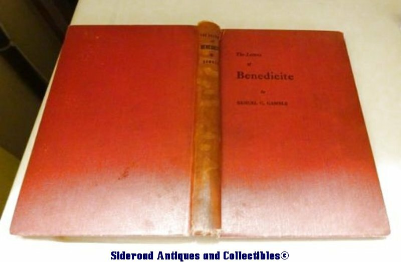 The Letters of Benedicite HC Samuel Gamble nd 1st Assumed