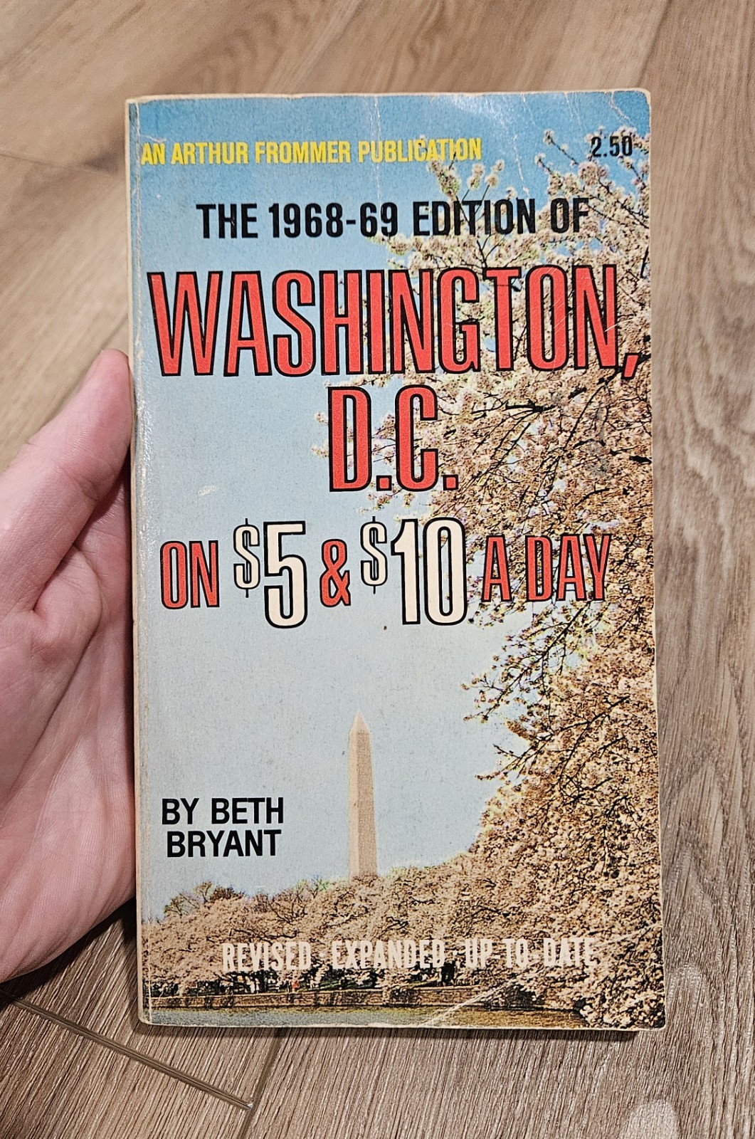 Arthur Frommer Pub – The 1968-69 Edition of Washington, D.C. on $5 & $10 A Day