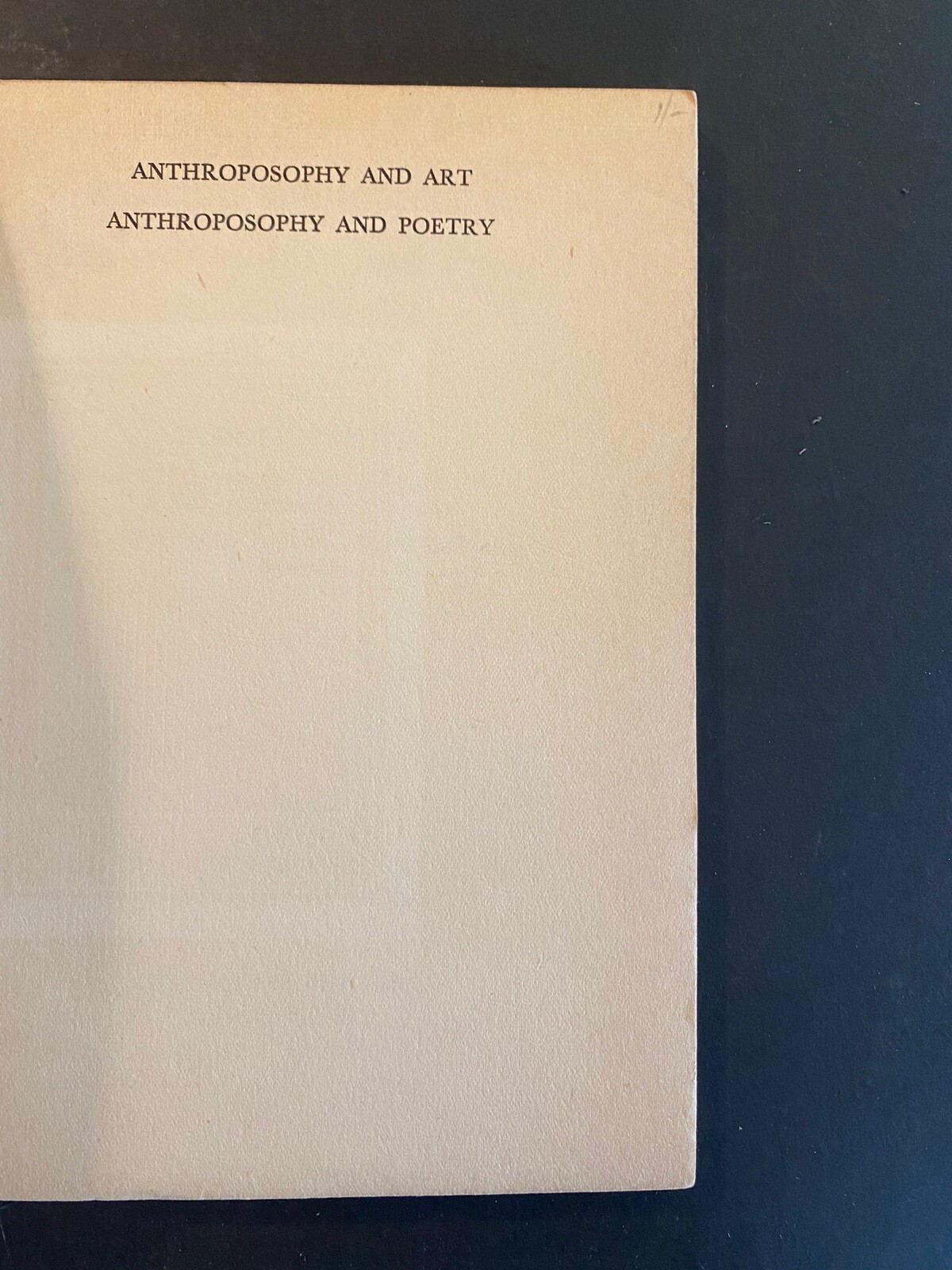 Anthroposcopy & Art Anthroposophy & Poetry Two Lectures Rudolf Steiner 1935 S