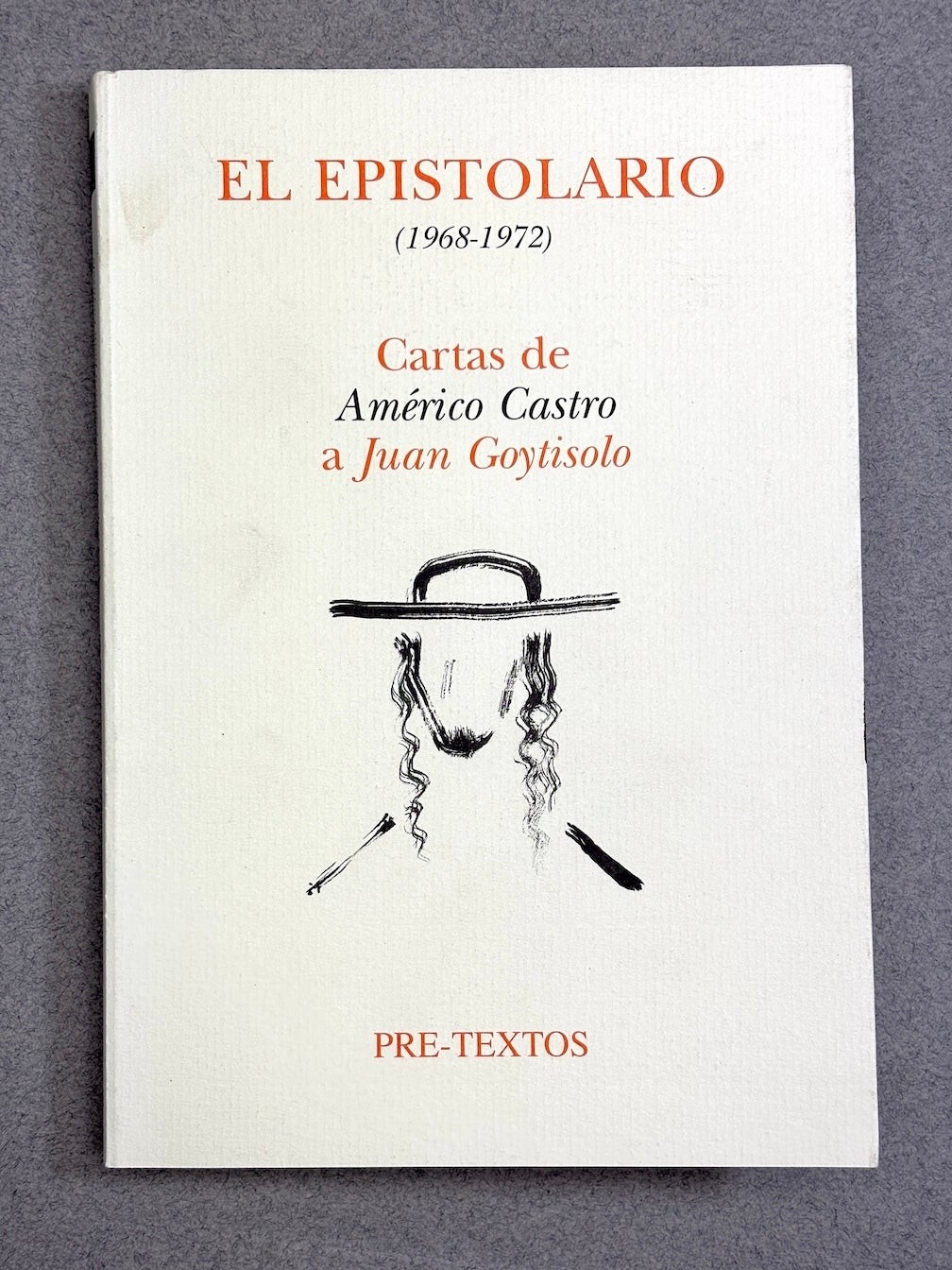 Javier Escudero Americo / El Epistolario Cartas de Americo Castro Signed 1st ed