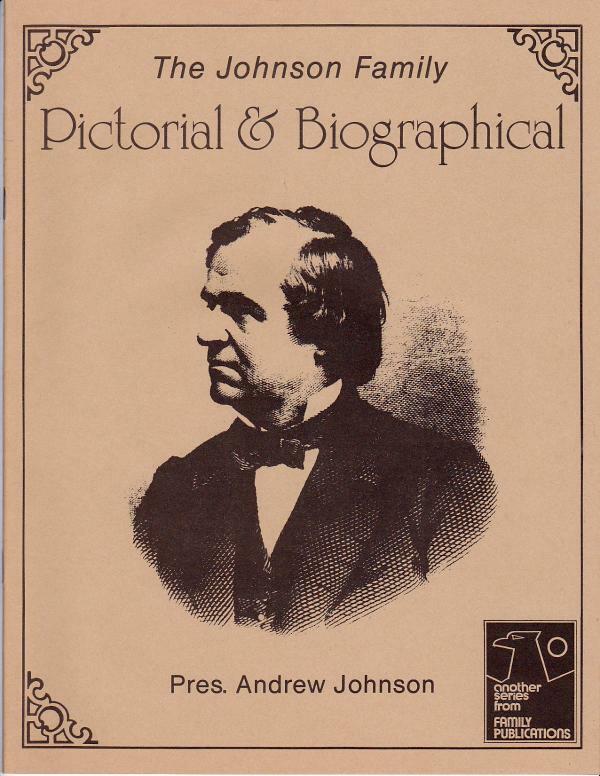 Johnson Family Pictorial & Biographical Genealogy Series