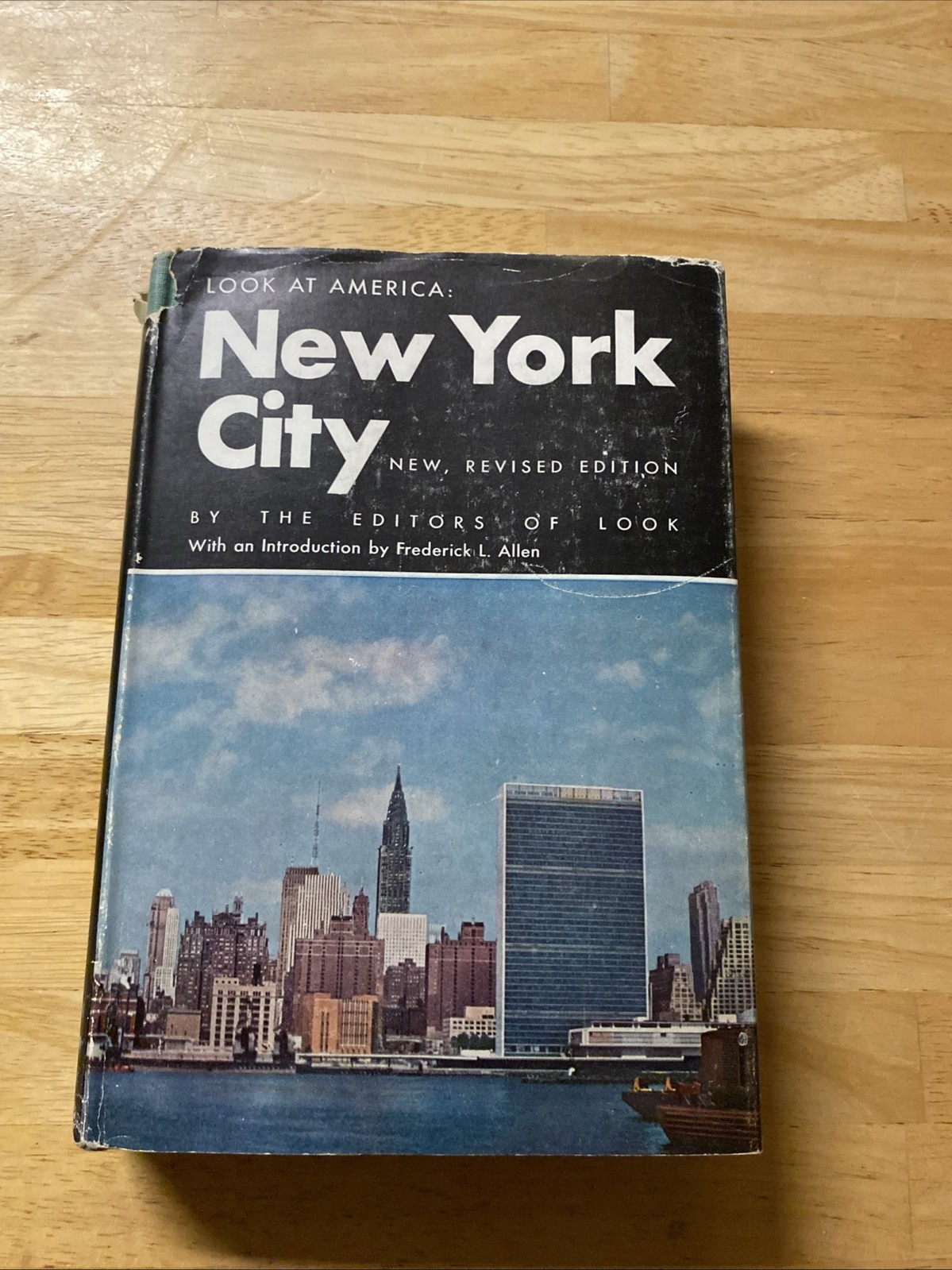 Look At America: New York City, by the Editors of Look, Revised Ed. 1956