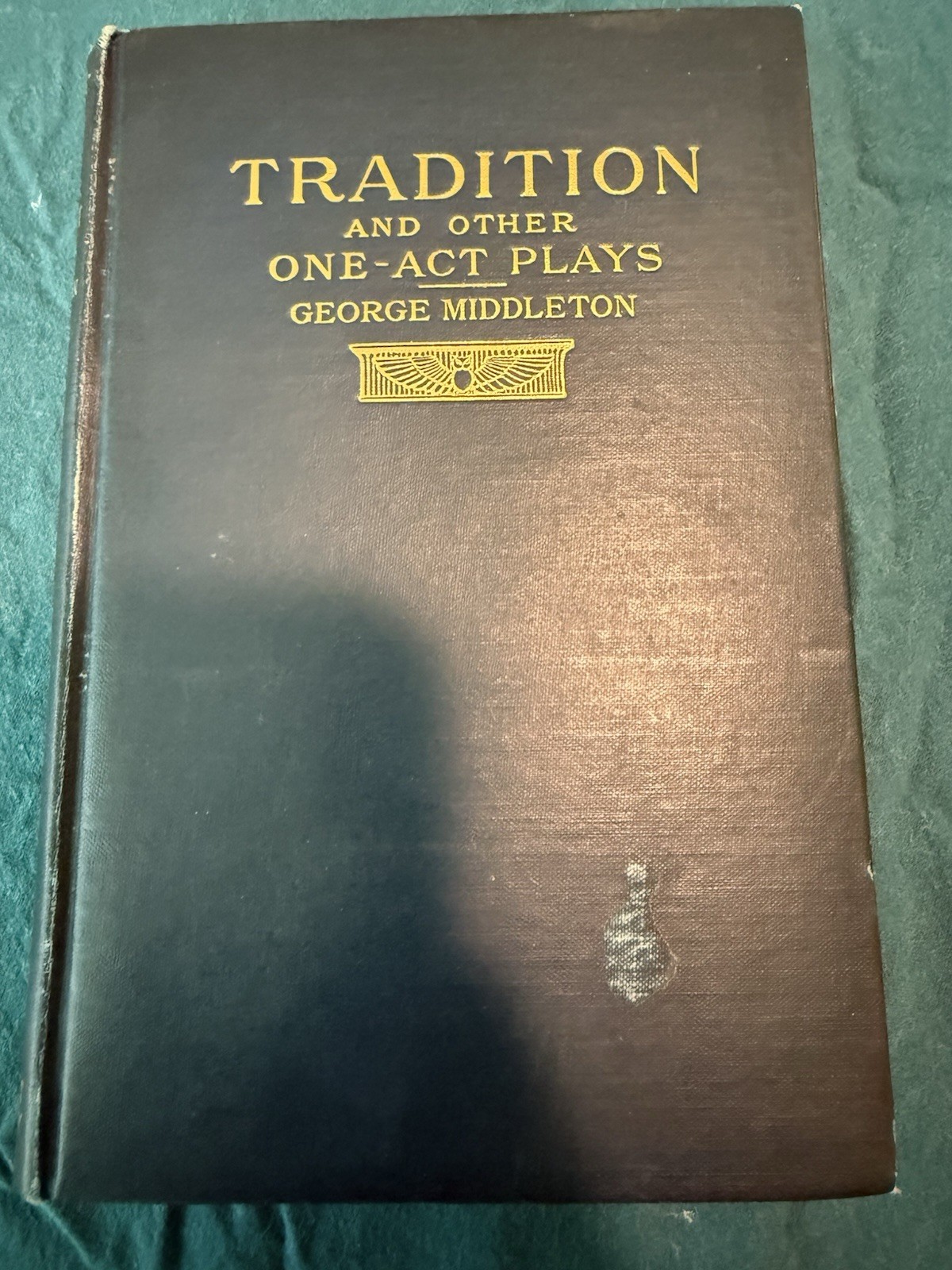 Tradition Other One-Act Plays George Middleton 1913 First Printing Hardcover