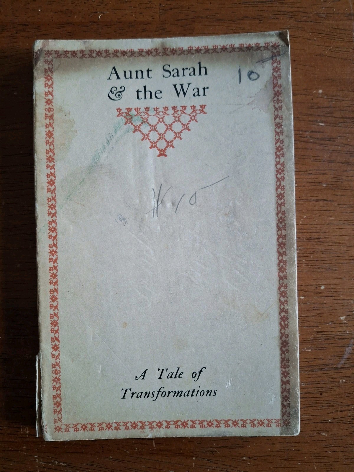 Aunt Sarah & the War. A Tale of Transformations (Unstated – 1915) 8th ed 5000 Co
