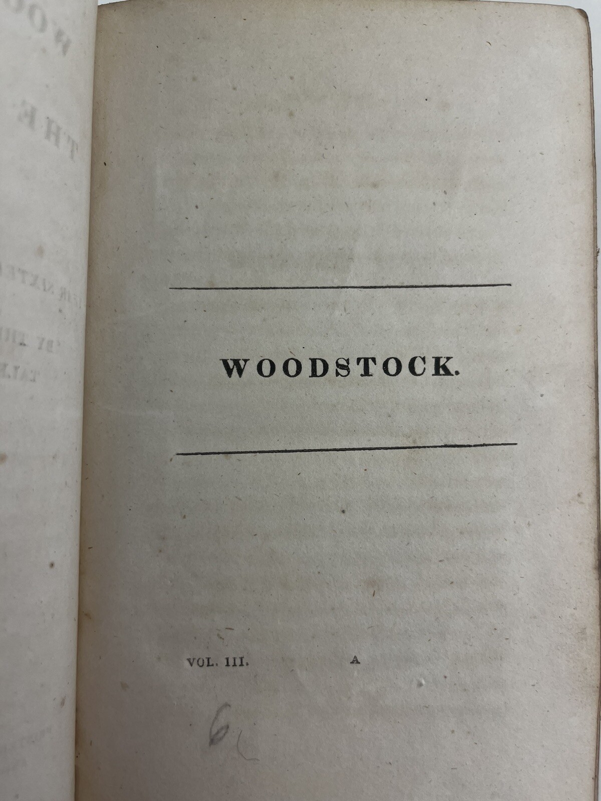 Sir Walter Scott Woodstock or The Cavalier Tale of the Year Sixteen 1826