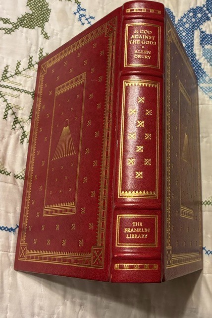 FRANKLIN LIBRARY Signed Ltd Edition – A God Against The Gods- Allen Drury 1981